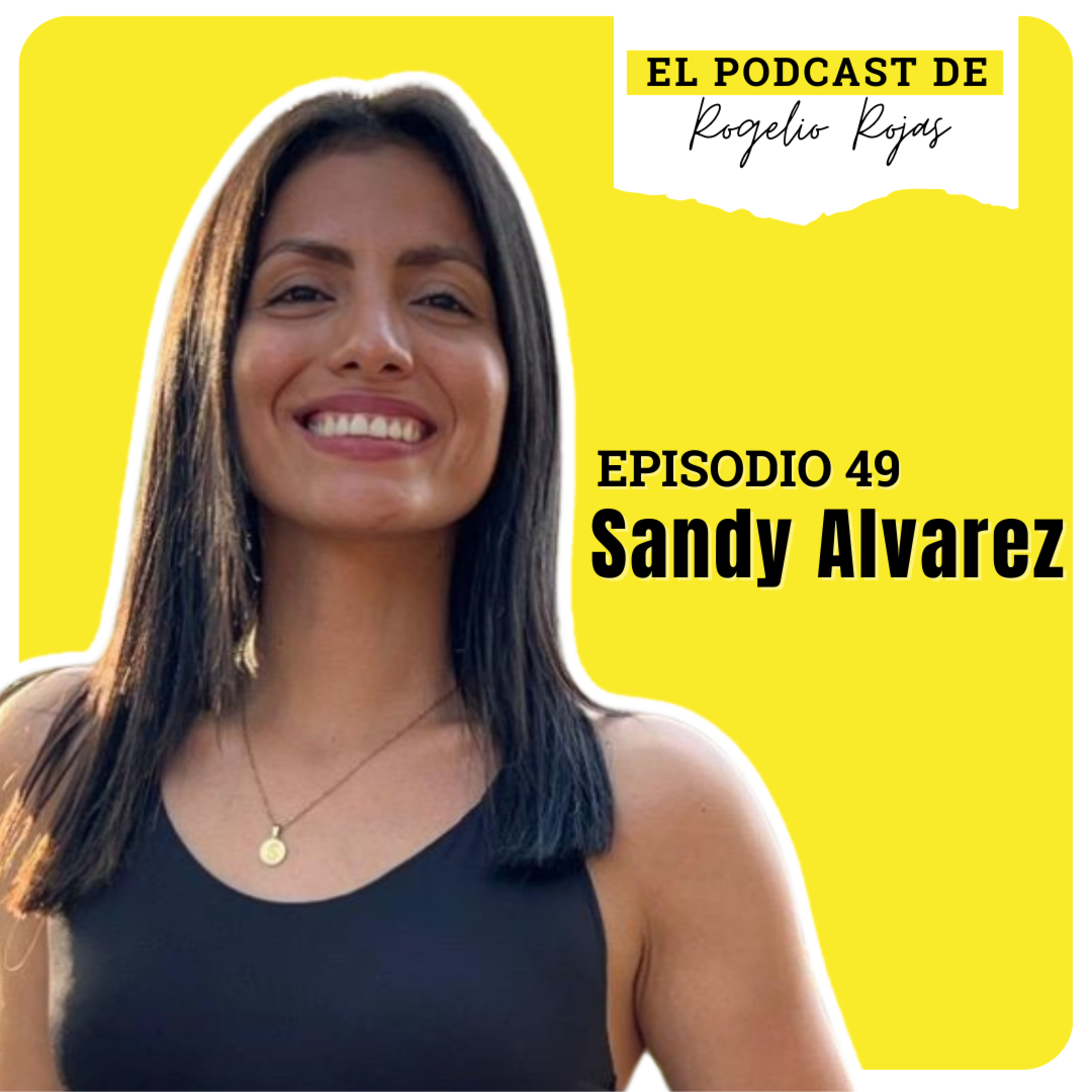 El Podcast de Rogelio Rojas