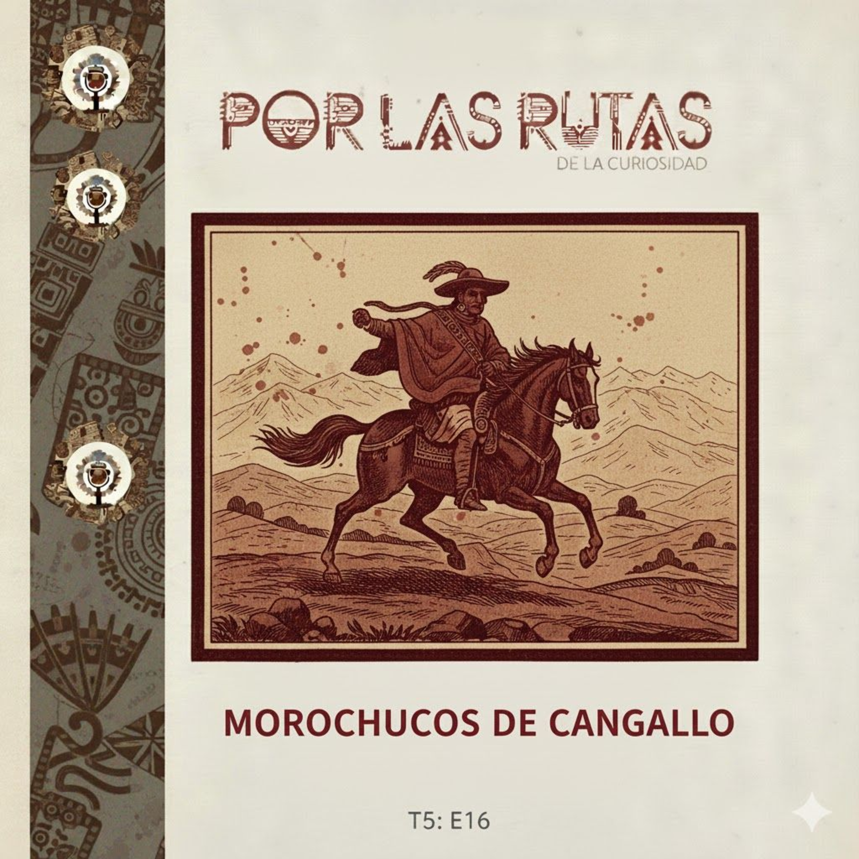 T5 E16: Los Morochucos de Cangallo episode artwork