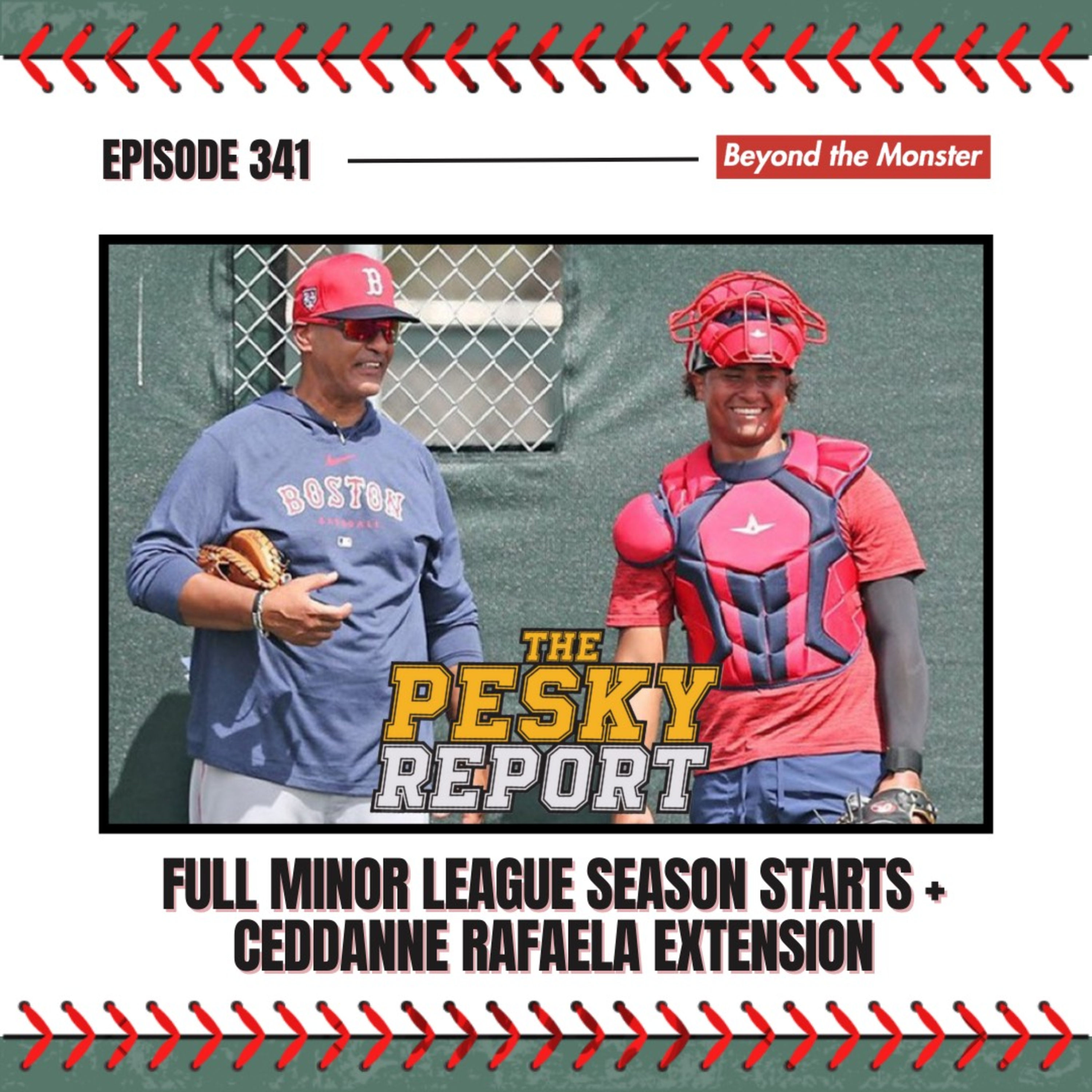 Episode 341: Full Minor League Season Starts + Ceddanne Rafaela Extension