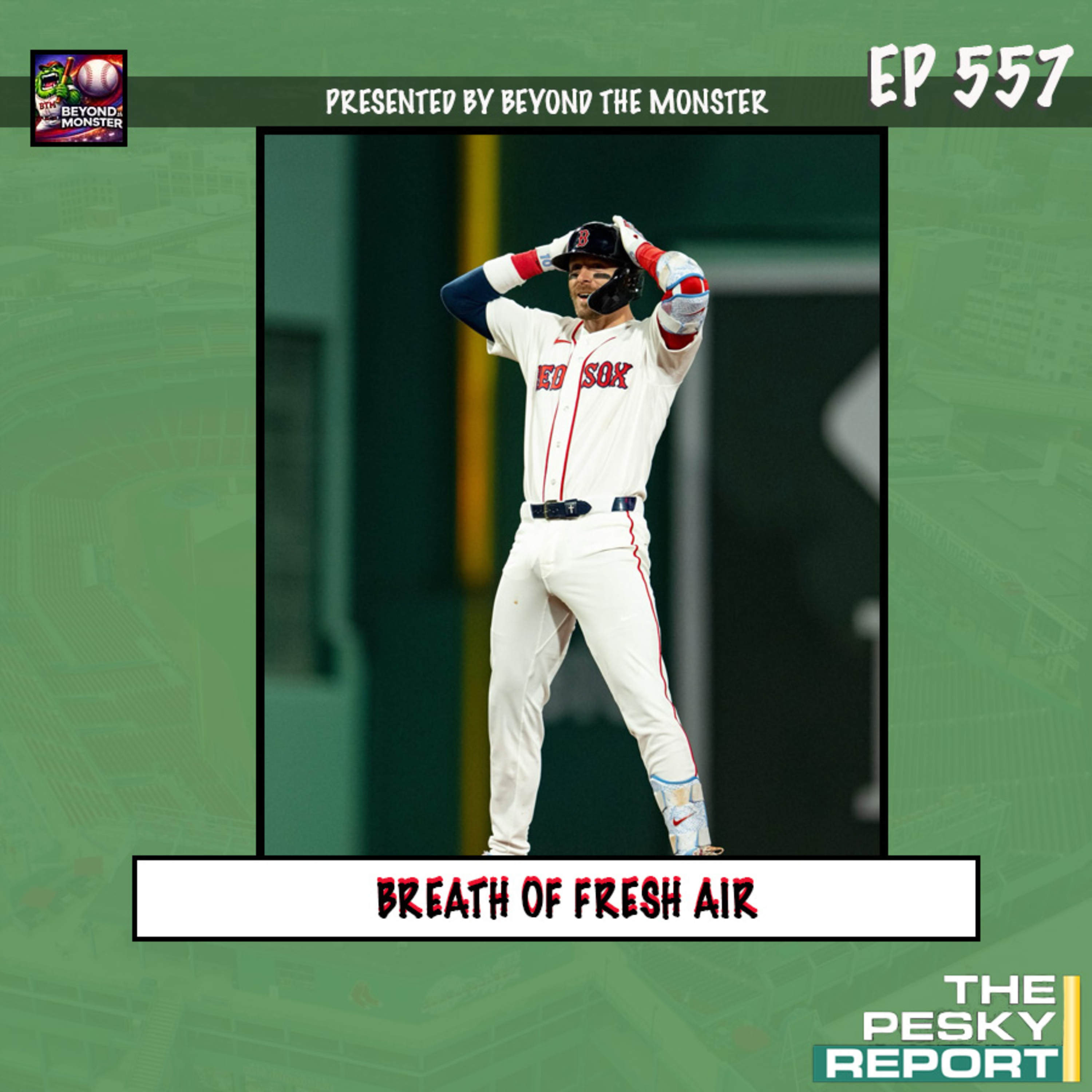 Episode 557: Breath Of Fresh Air