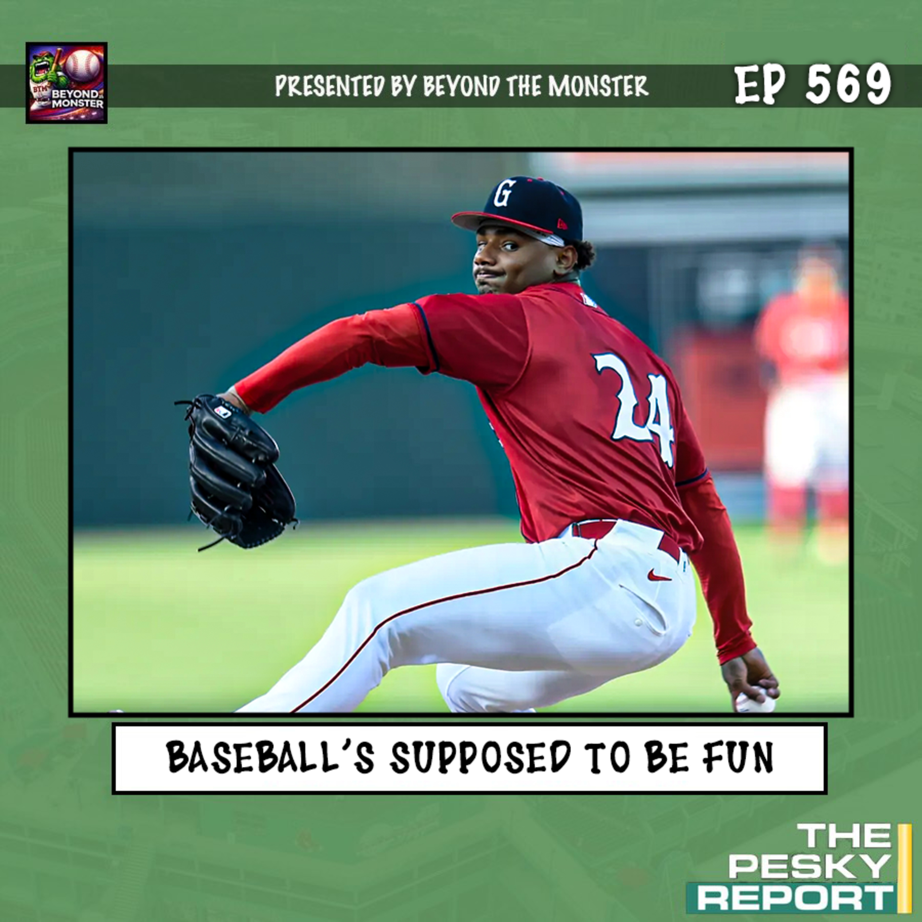 Episode 569: Baseball’s supposed to be fun