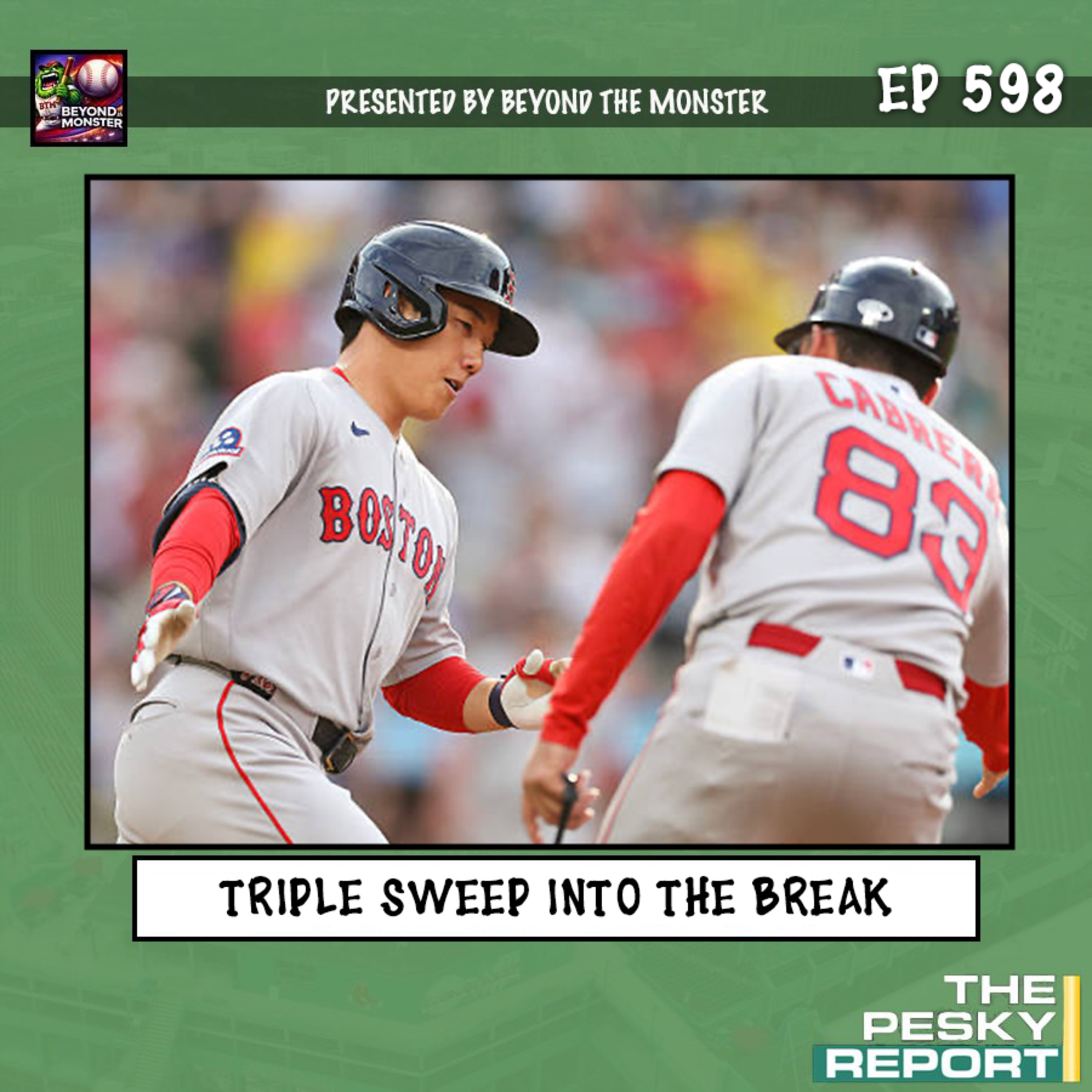 Episode 598: Triple Sweep Into the Break