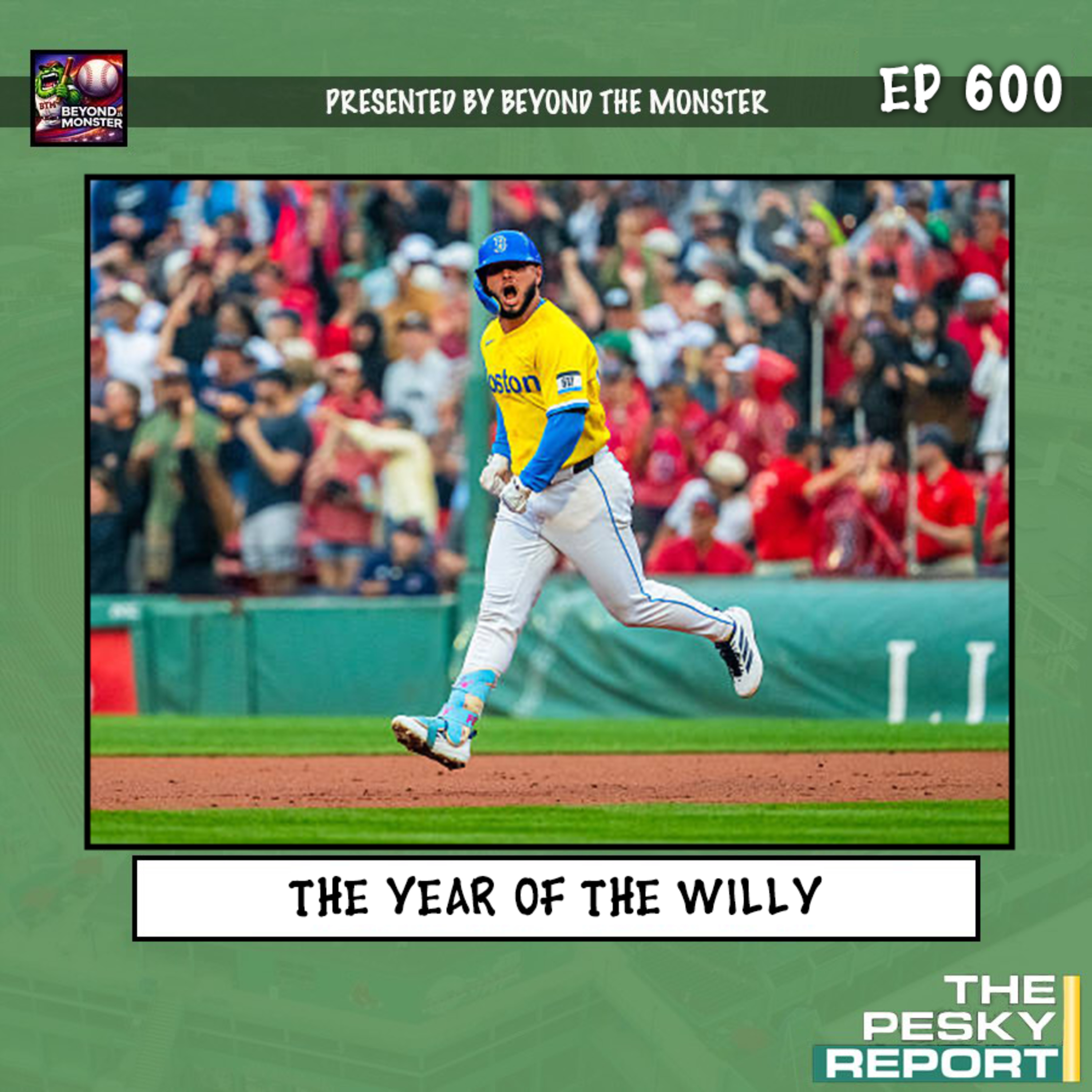 Episode 600: The Year of the Willy