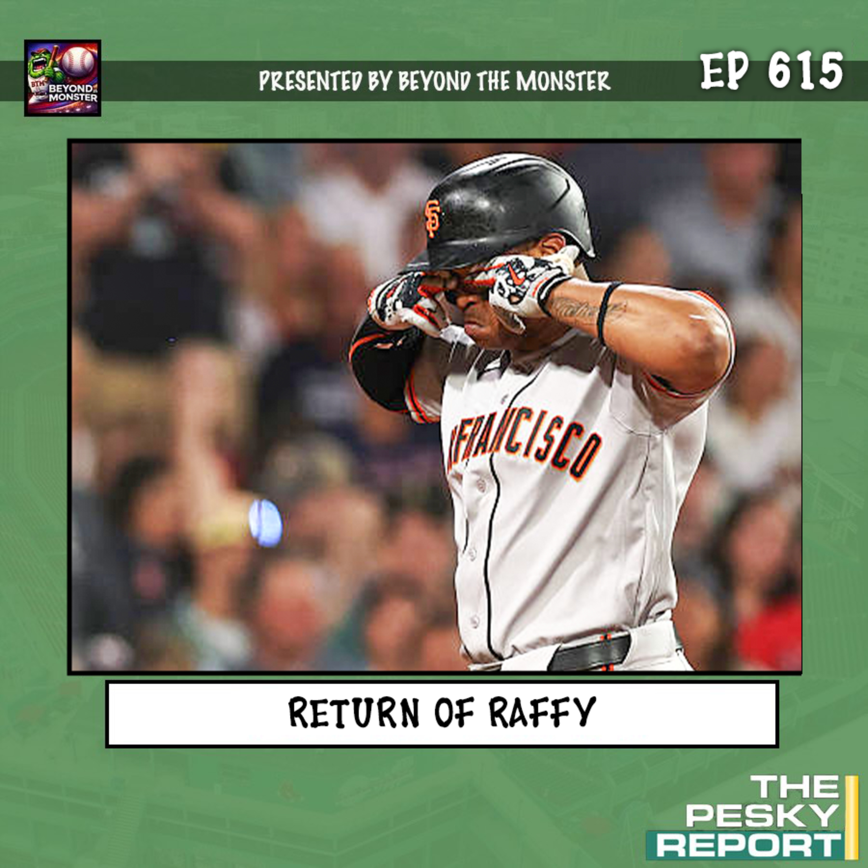 Episode 615: Return of Raffy episode artwork