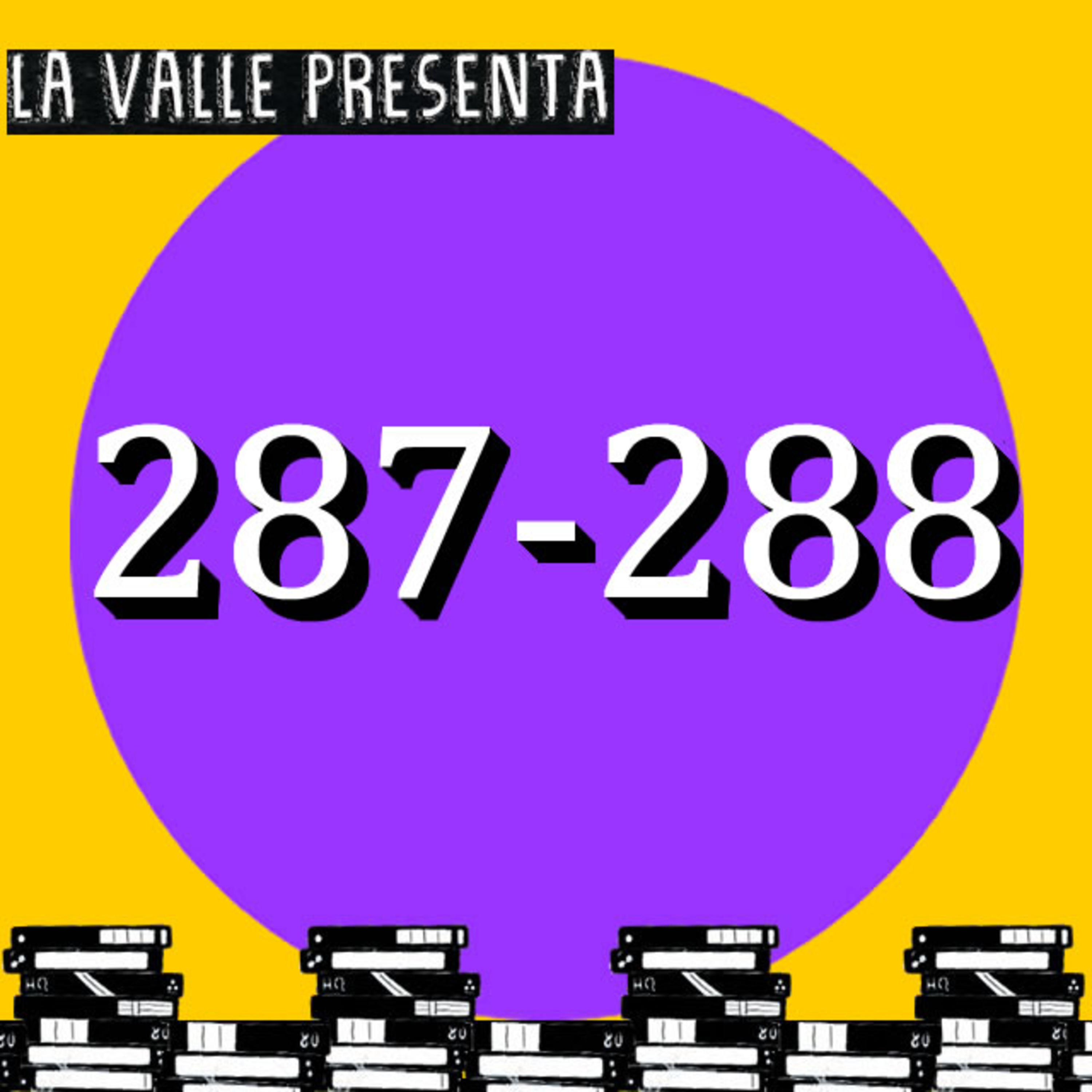Películas N° 287 y 288 episode artwork