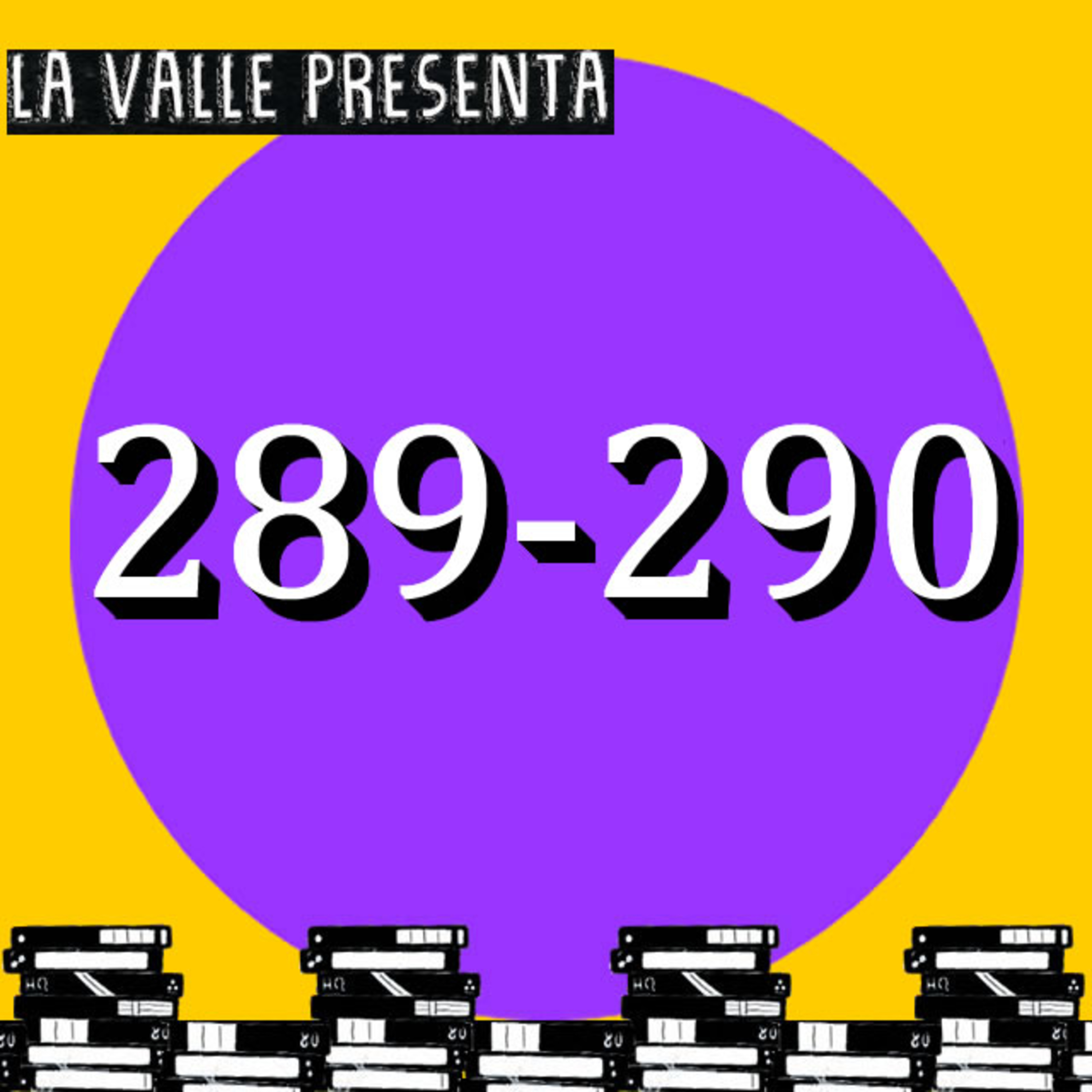 Películas N° 289 y 290 episode artwork