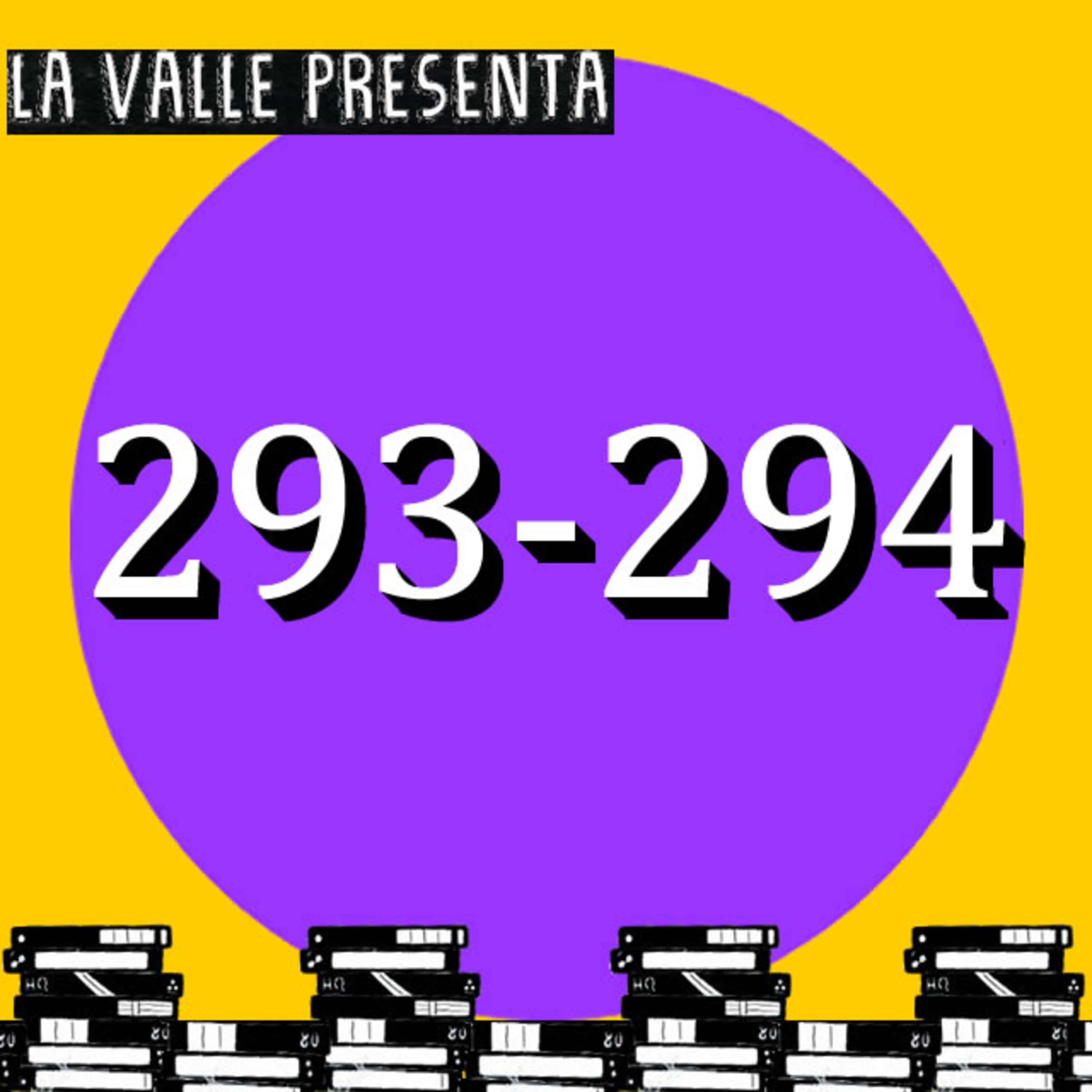 Películas N° 293 y 294 episode artwork