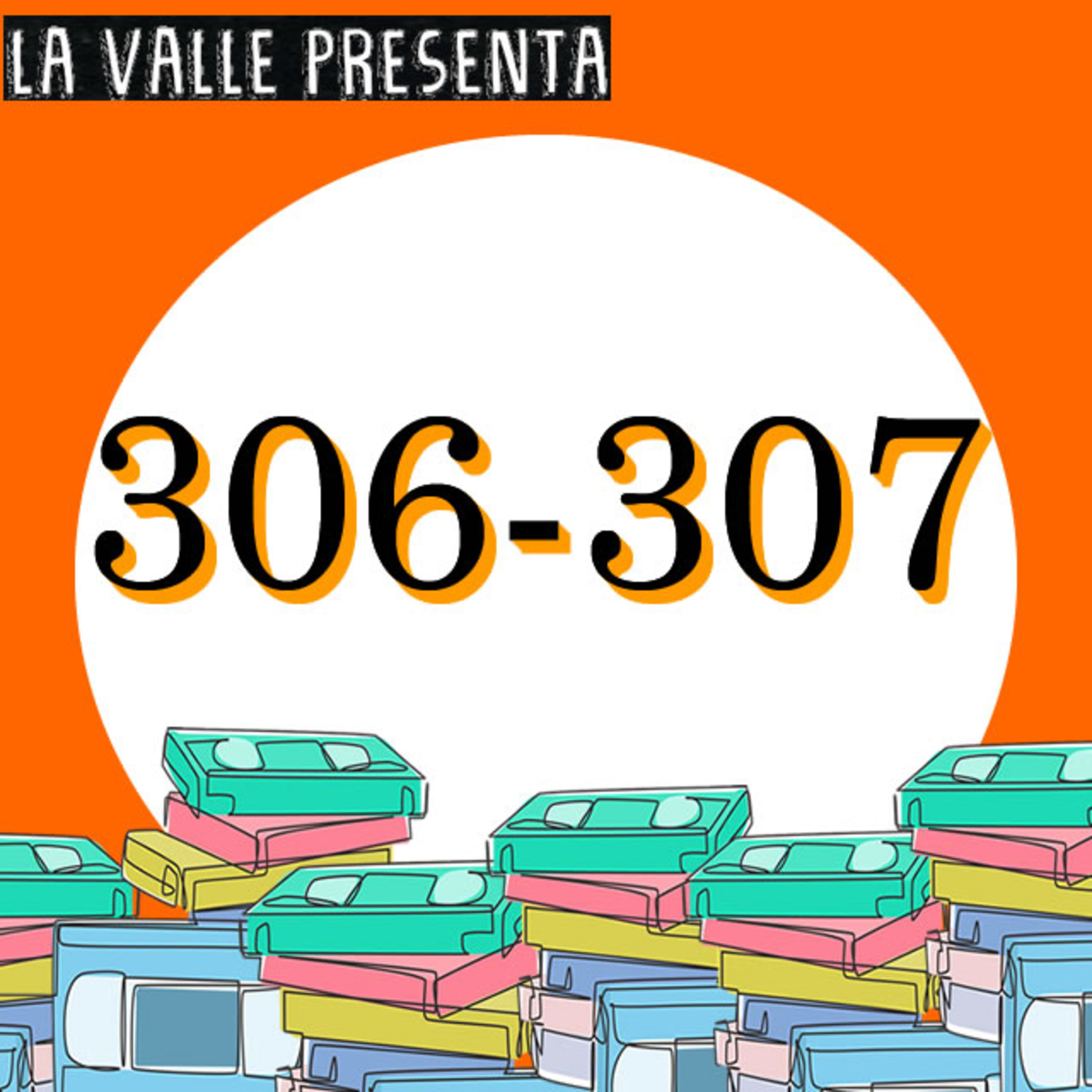 Películas N° 306 y 307 episode artwork