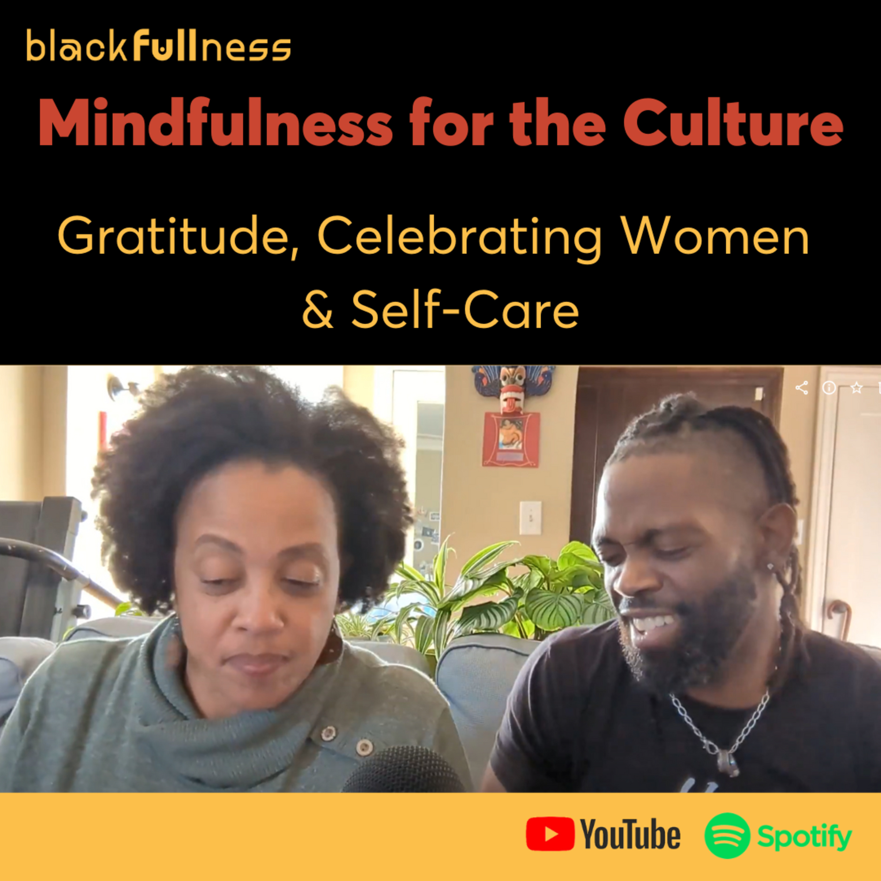 Gratitude, Celebrating Women & the Importance of Self-Care