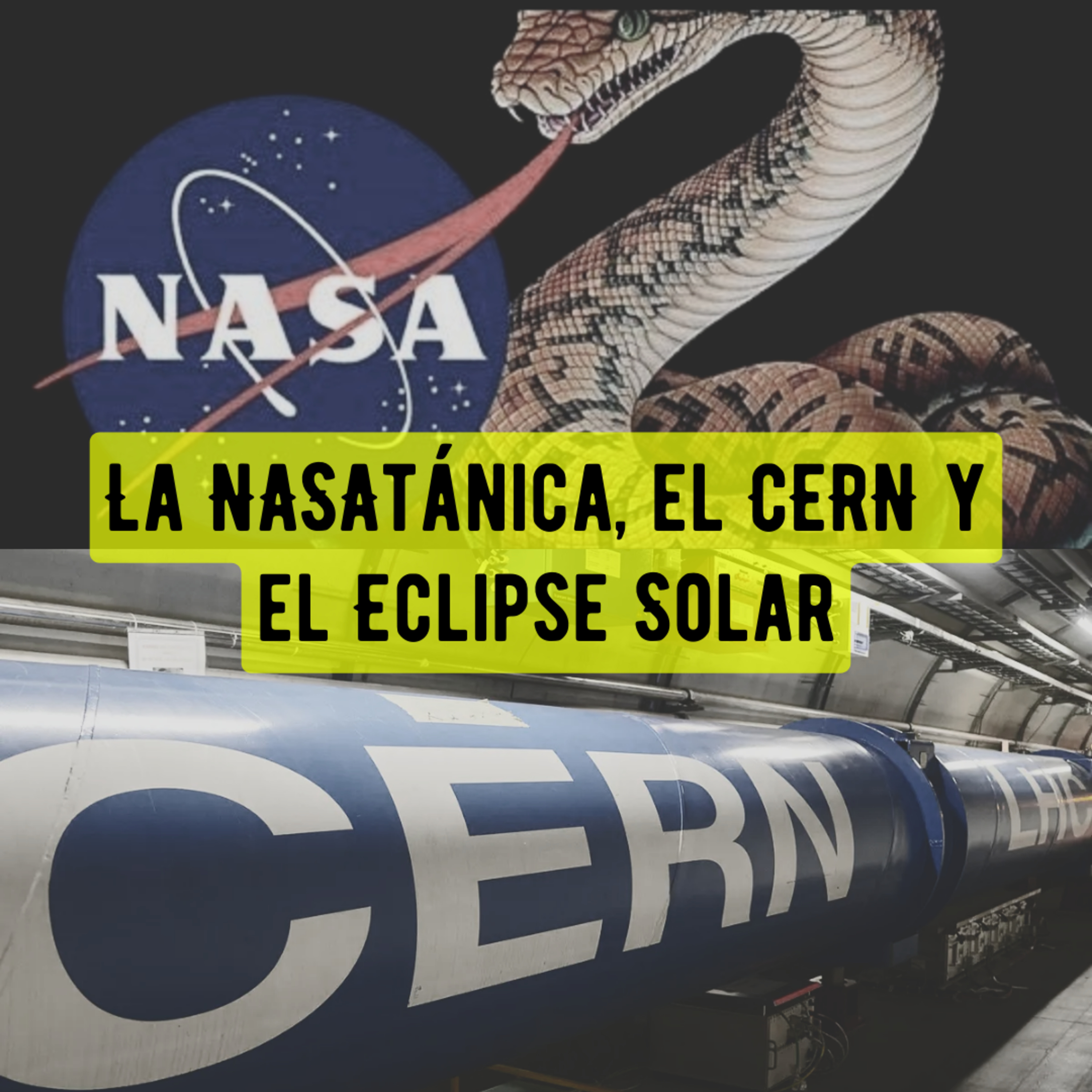 La NASAtánica, el CERN y el eclipse solar