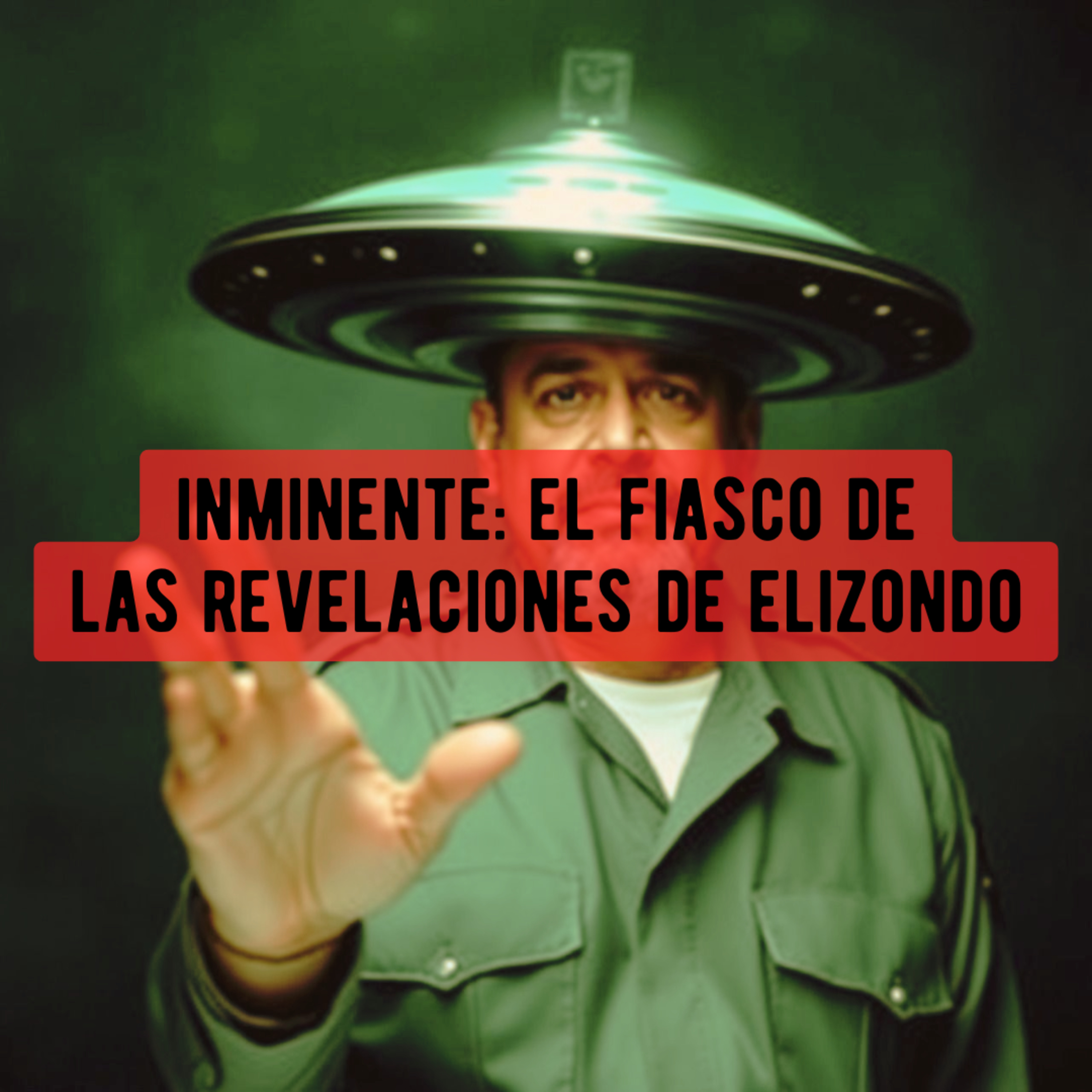 Inminente: El fiasco de las revelaciones de Lue Elizondo