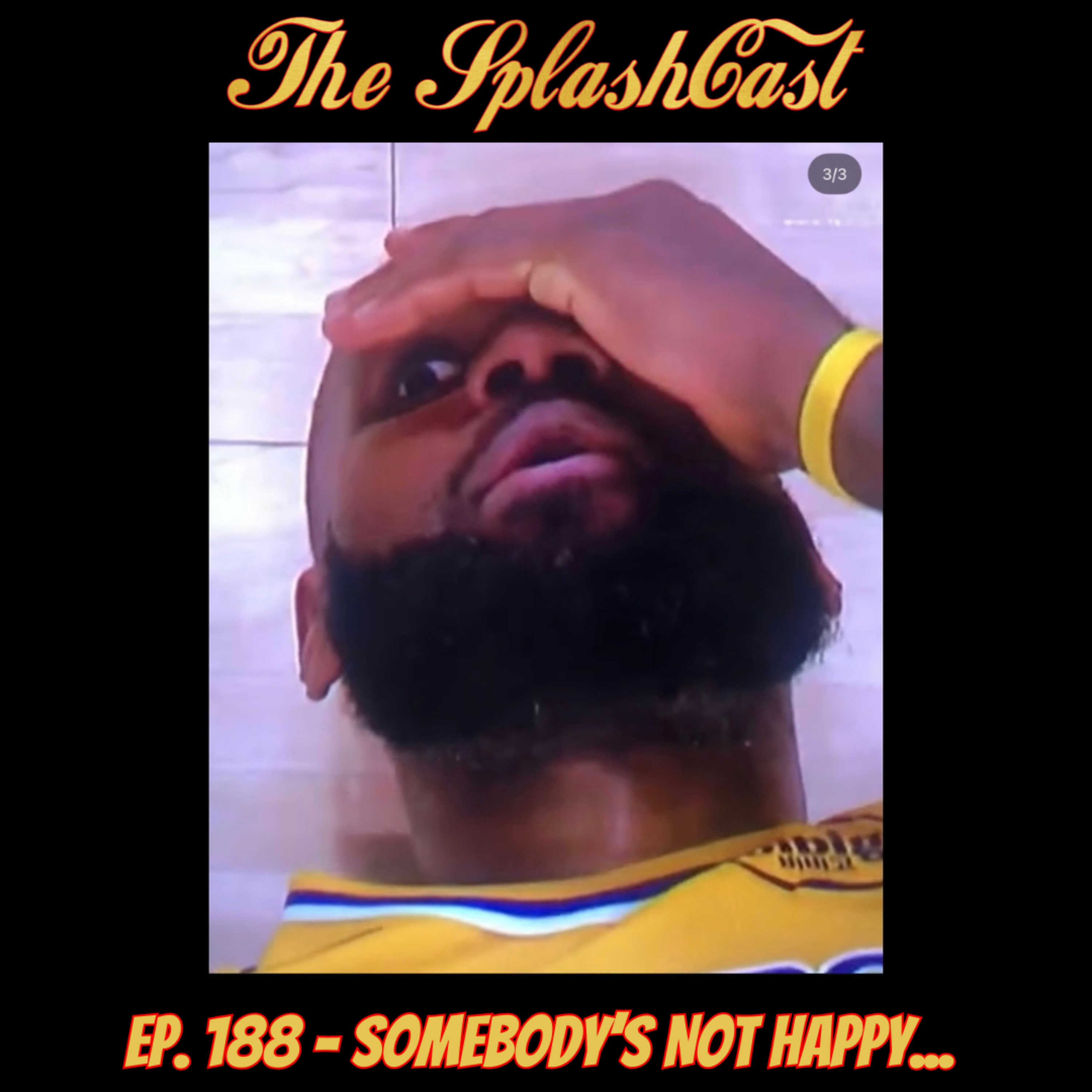 Episode 188 - Somebody's Not Happy episode artwork