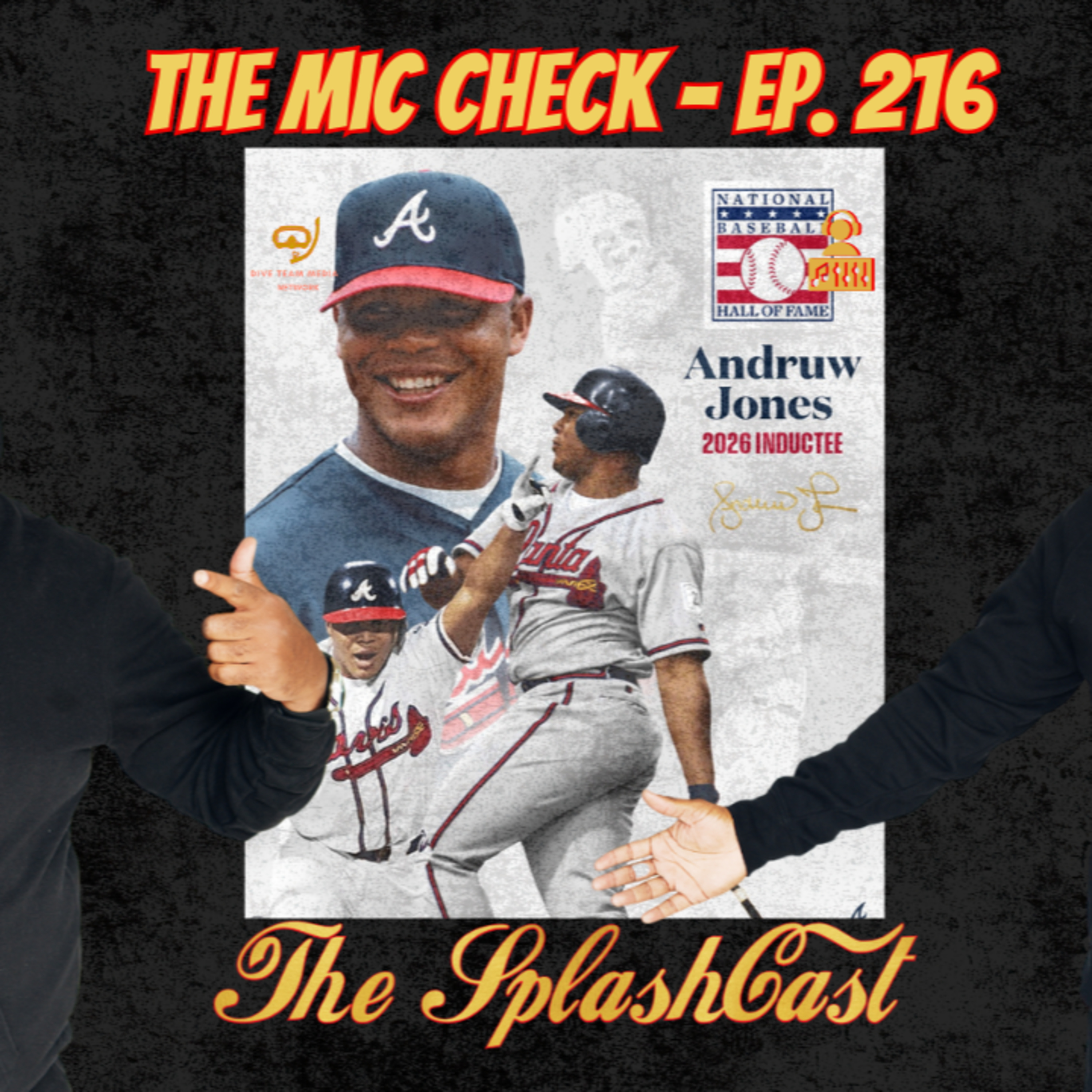Mic Check Ep. 216: Andruw Jones HOF + Hawks 0-3 + How the Dodgers broke baseball episode artwork