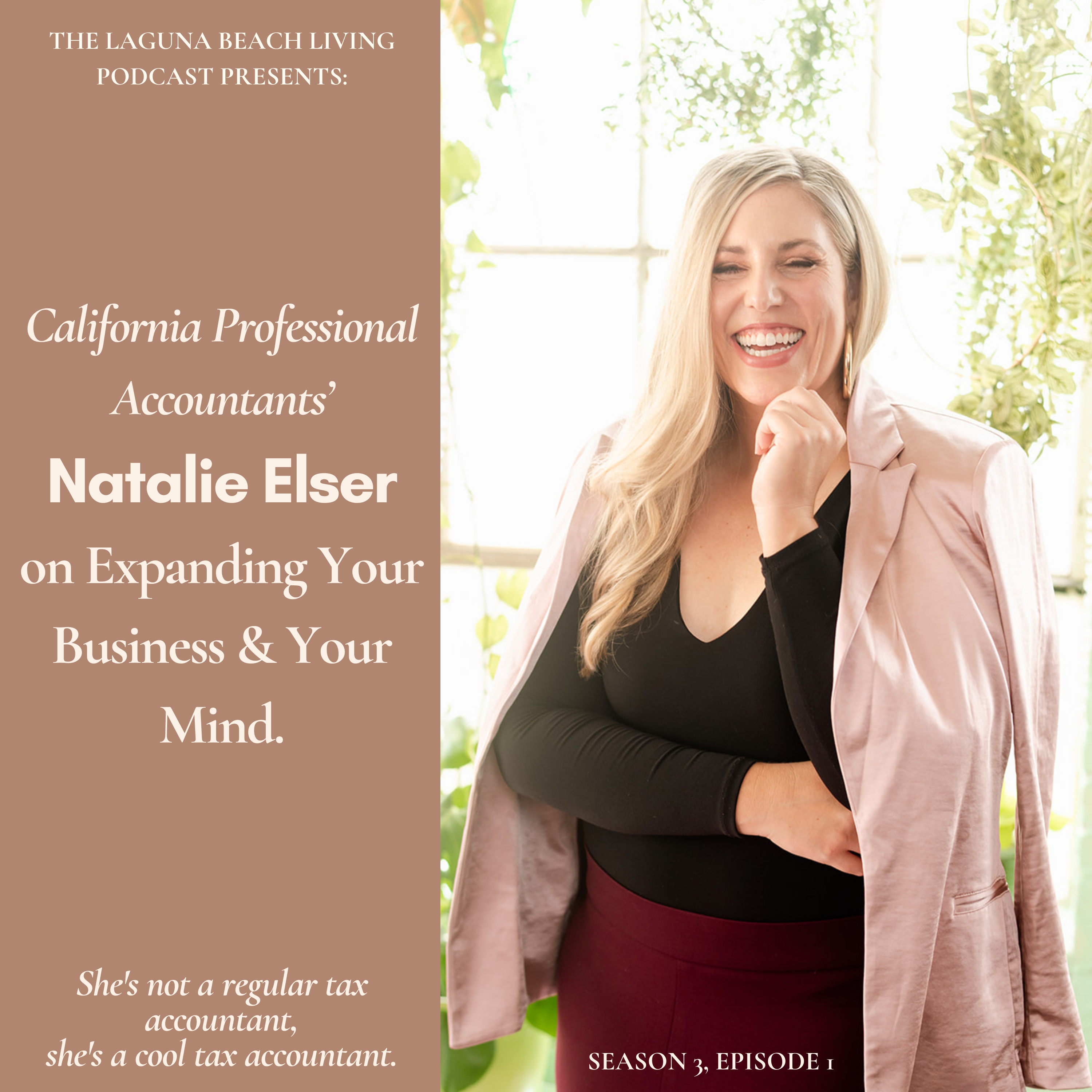 Expanding Your Business & Mind with California Professional Accountants' President Natalie Elser
