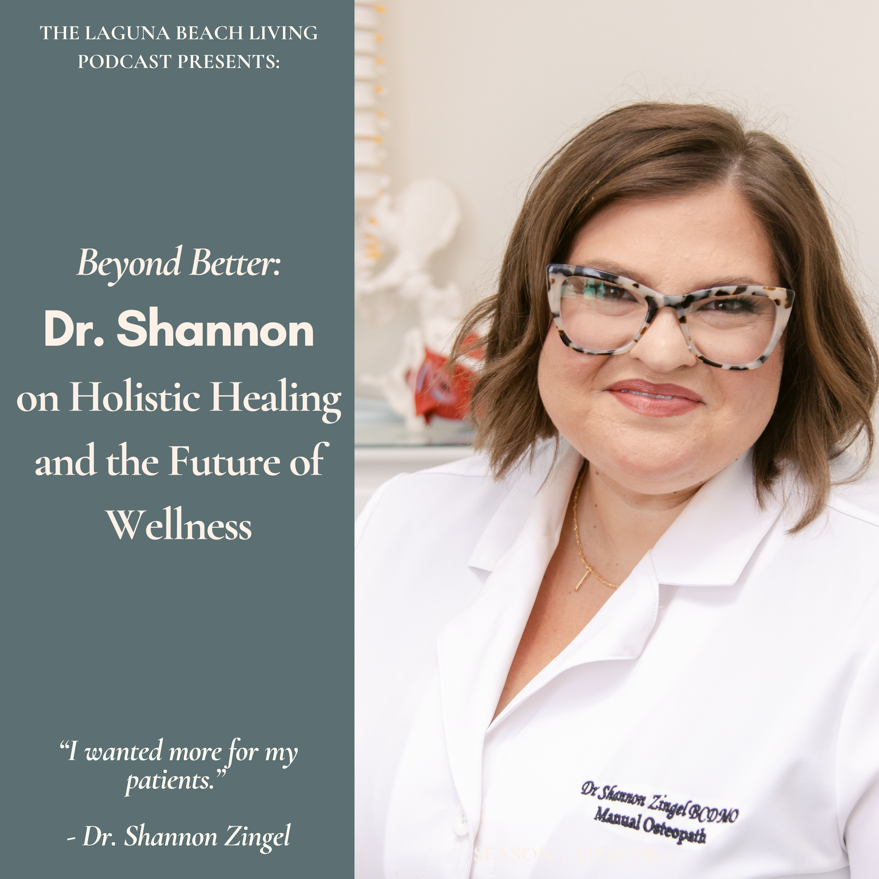 Beyond Better: Dr. Shannon Zingel on Holistic Healing and the Future of Wellness