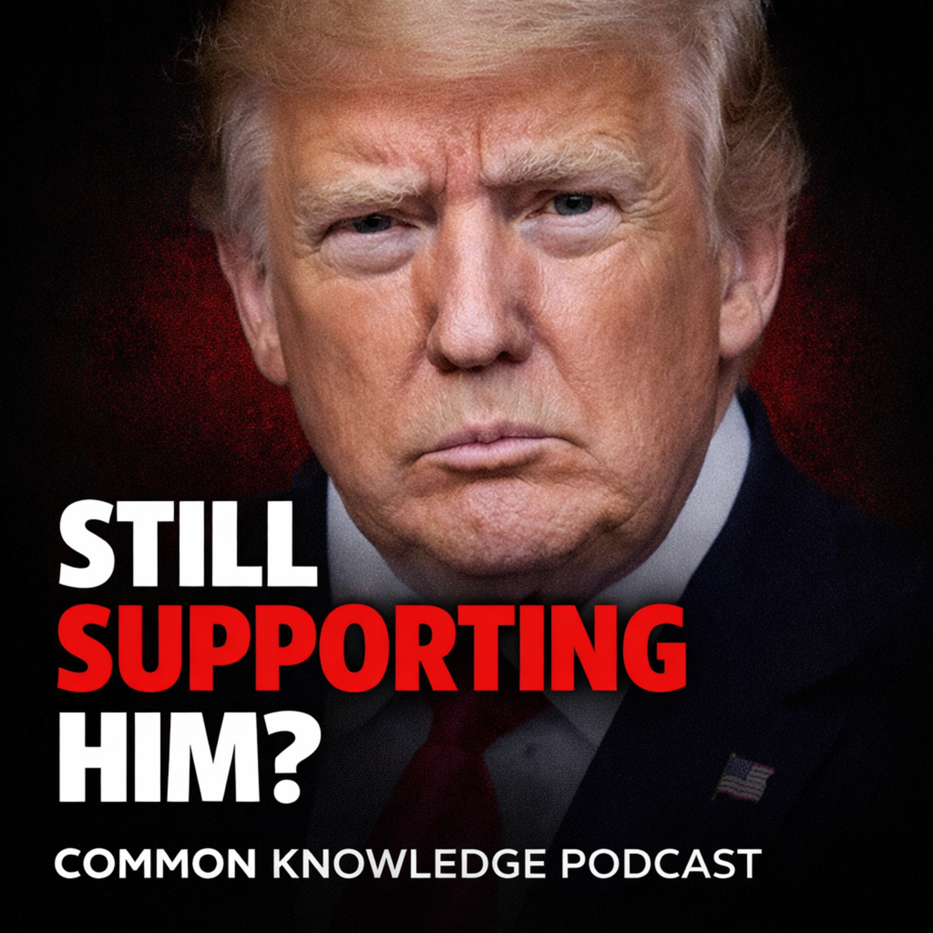 Still Supporting Him?