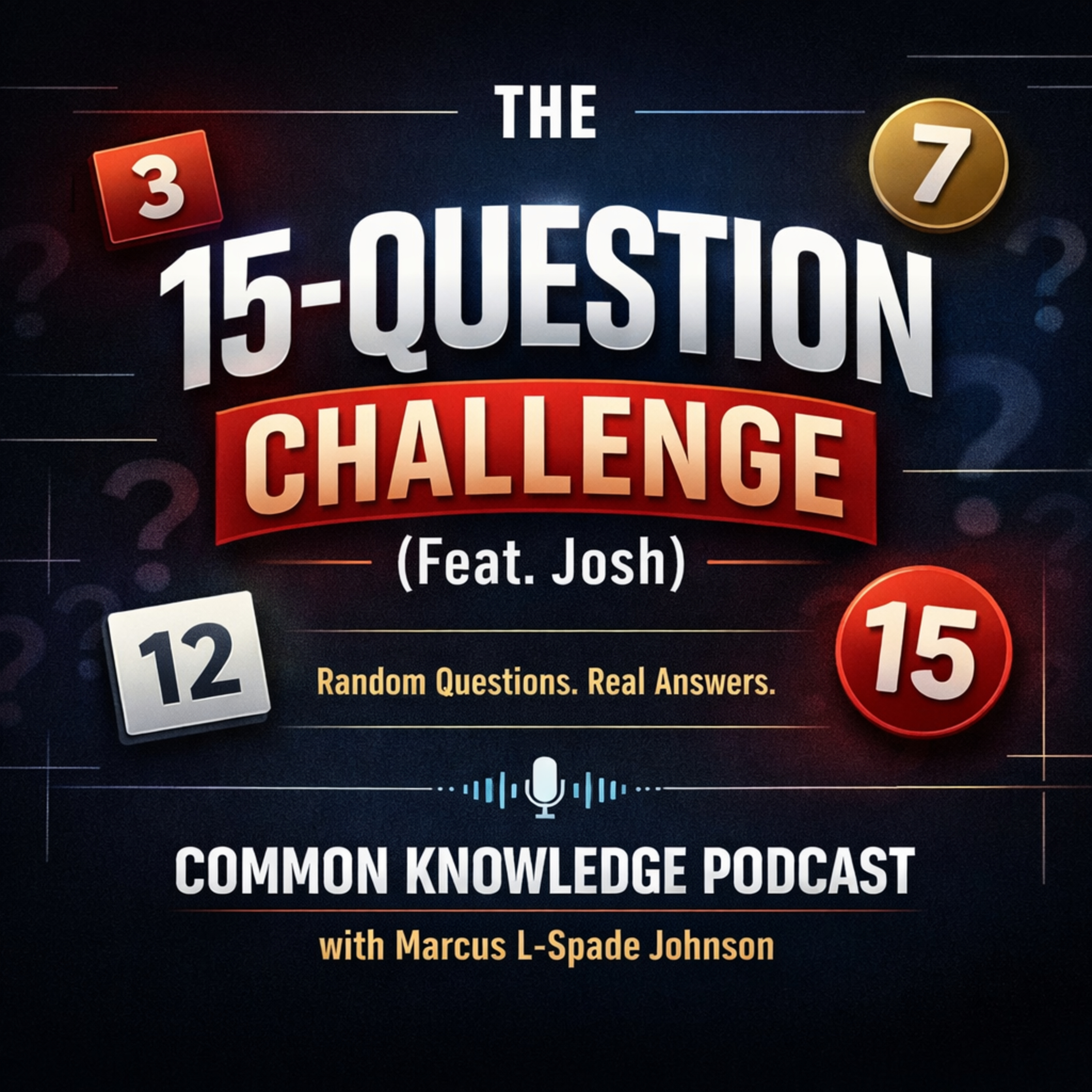 THE 15-QUESTION CHALLENGE feat. Josh 