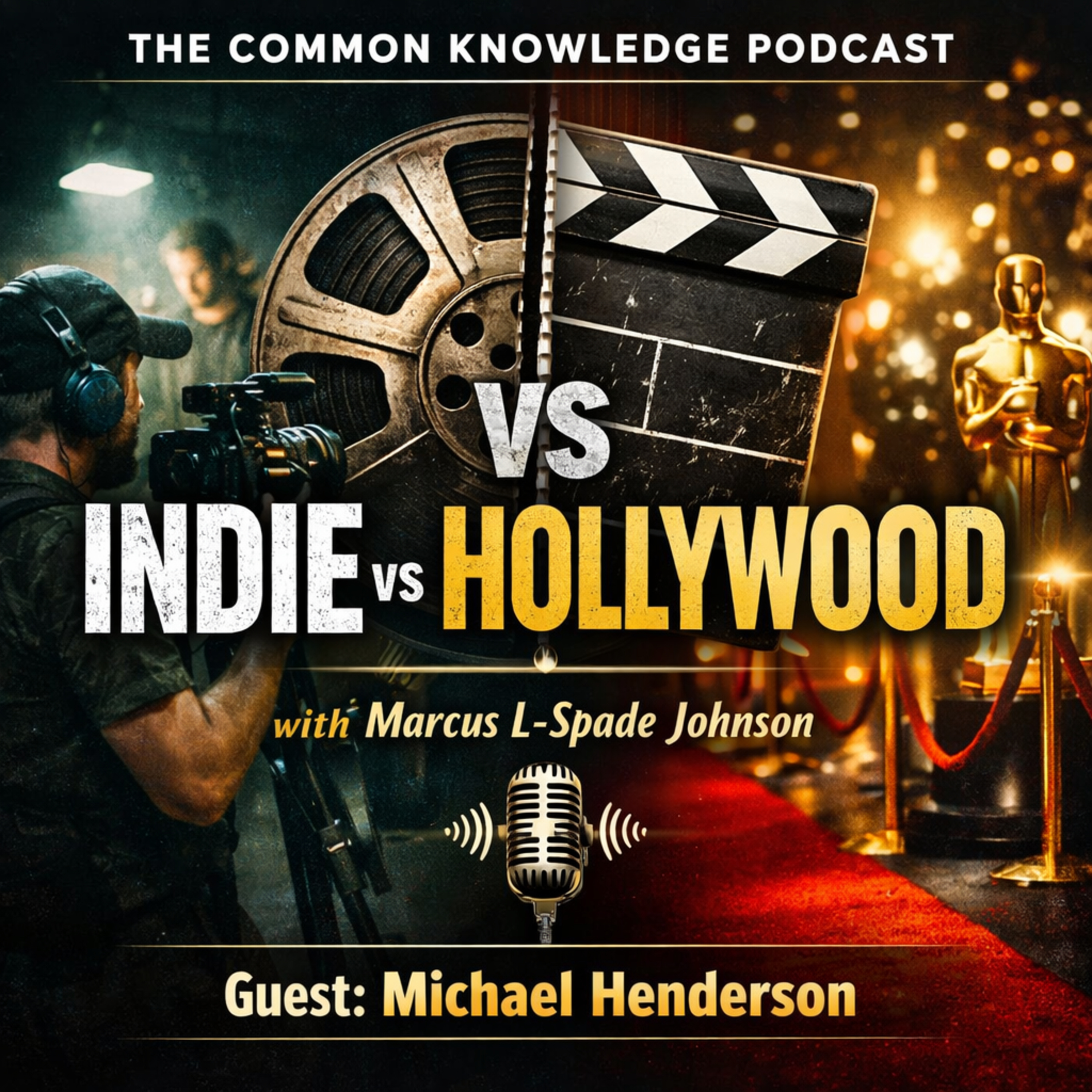Indie vs Hollywood: Do Awards Even Matter? ft. Michael Henderson