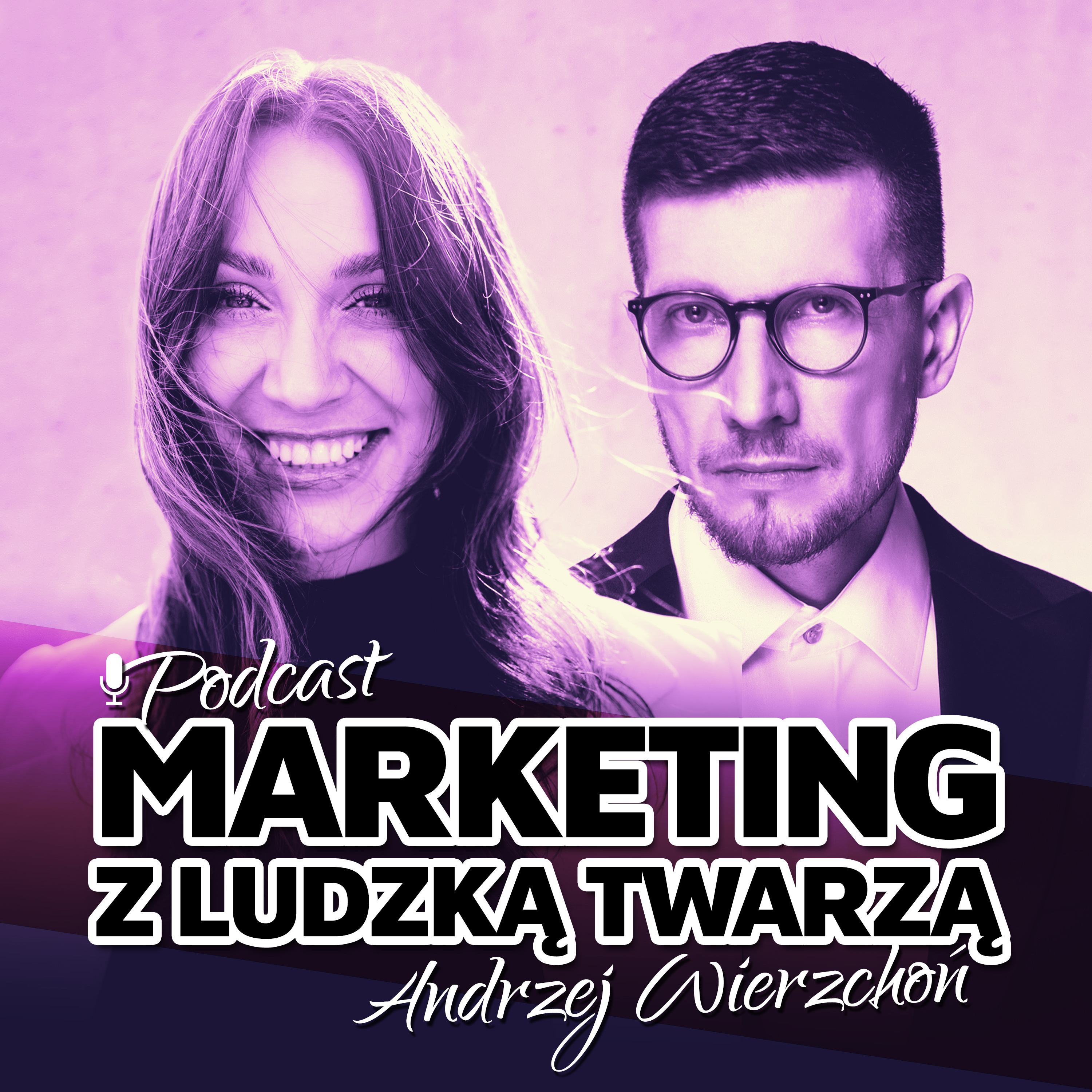 MARKETING Z LUDZKĄ TWARZĄ