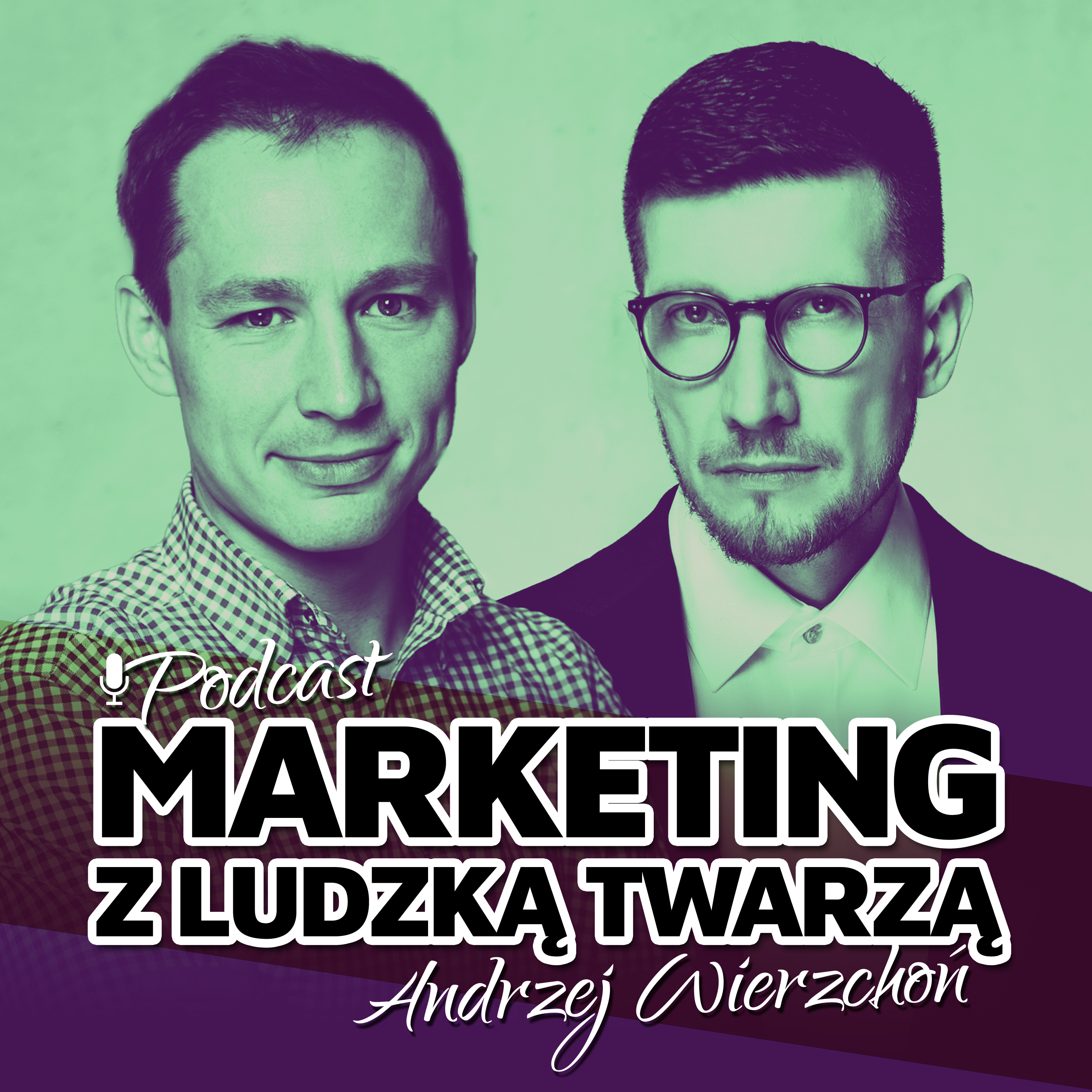 MARKETING Z LUDZKĄ TWARZĄ