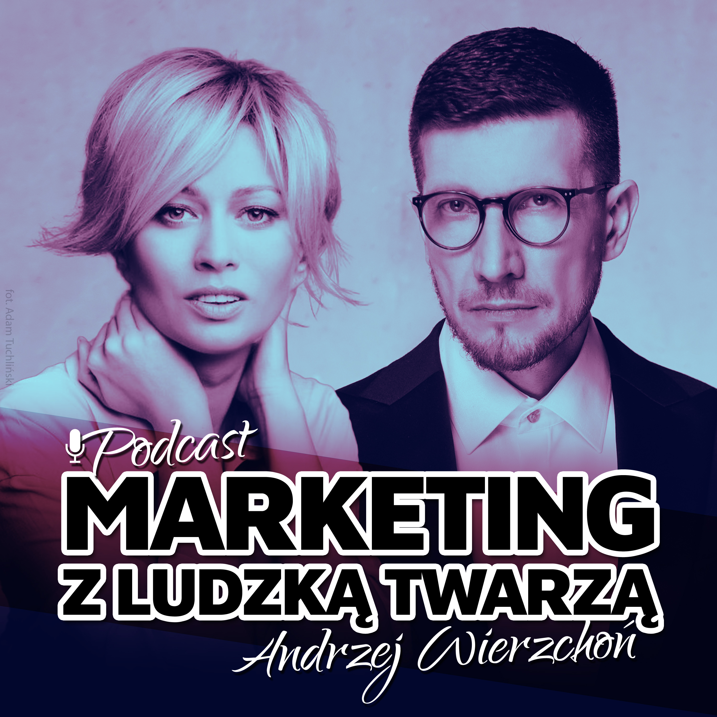 MARKETING Z LUDZKĄ TWARZĄ