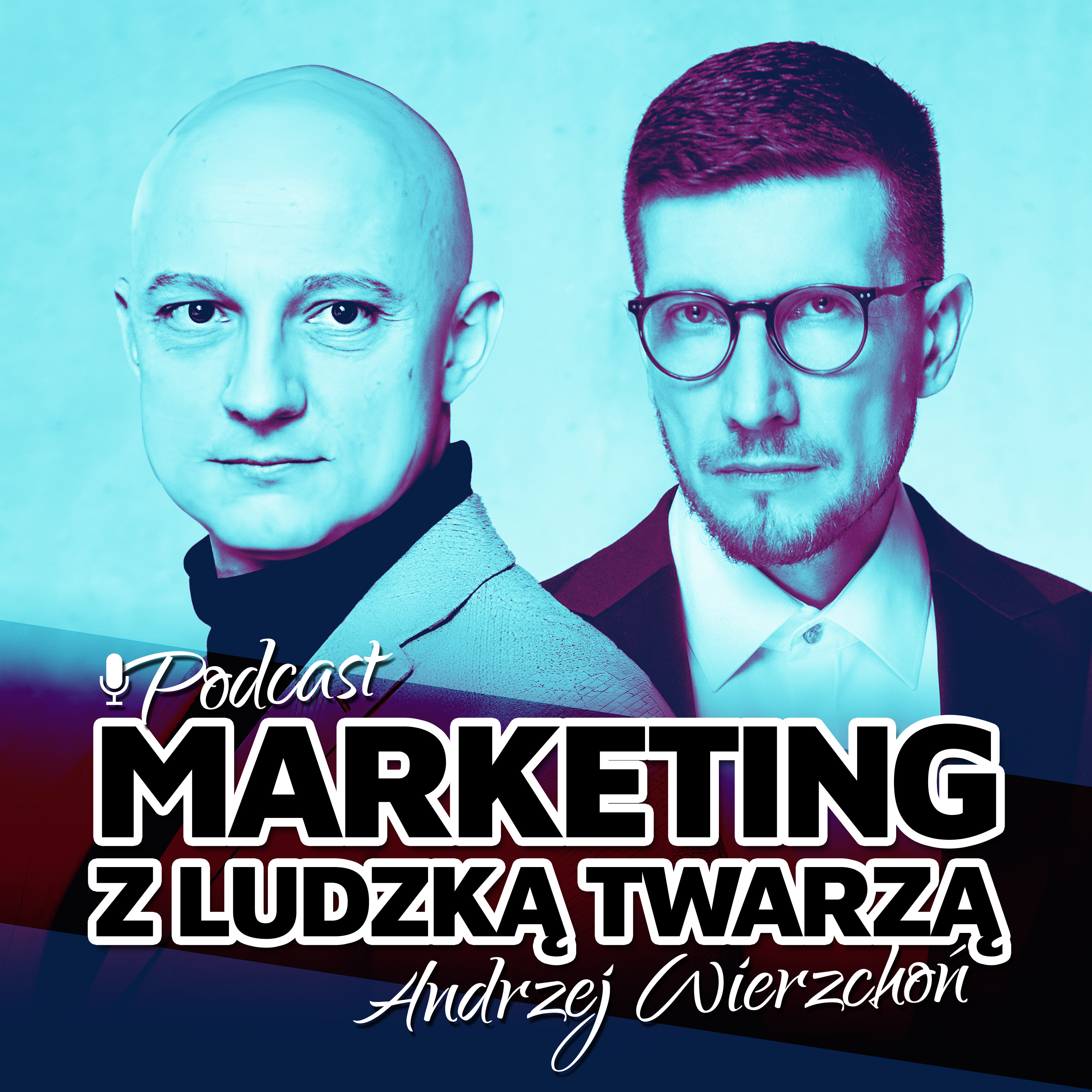 MARKETING Z LUDZKĄ TWARZĄ