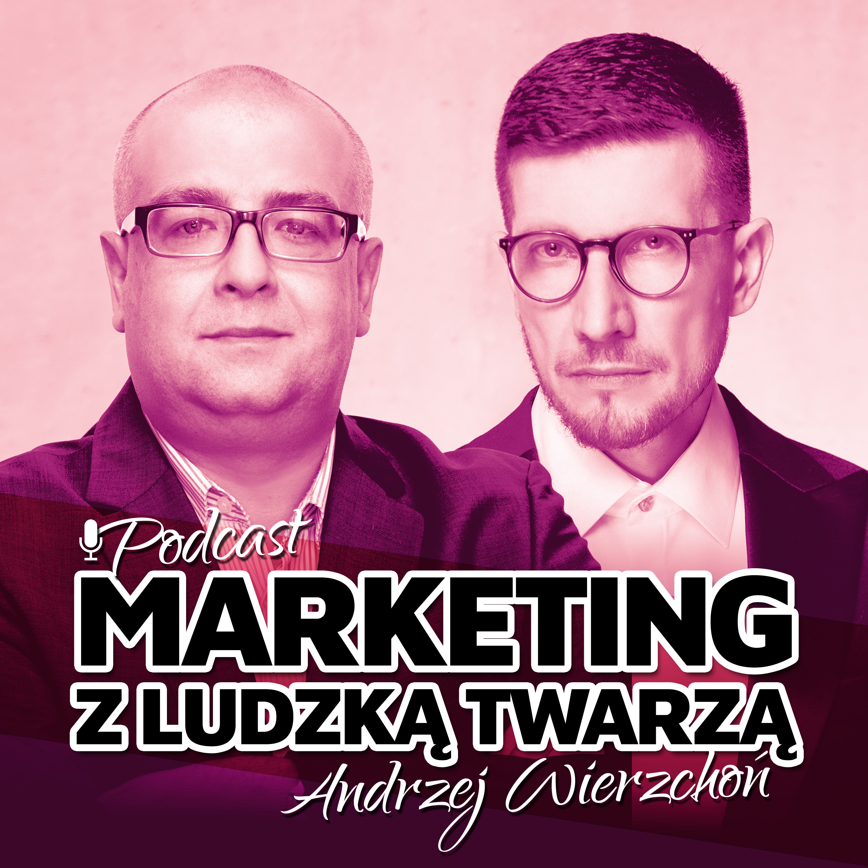 MARKETING Z LUDZKĄ TWARZĄ