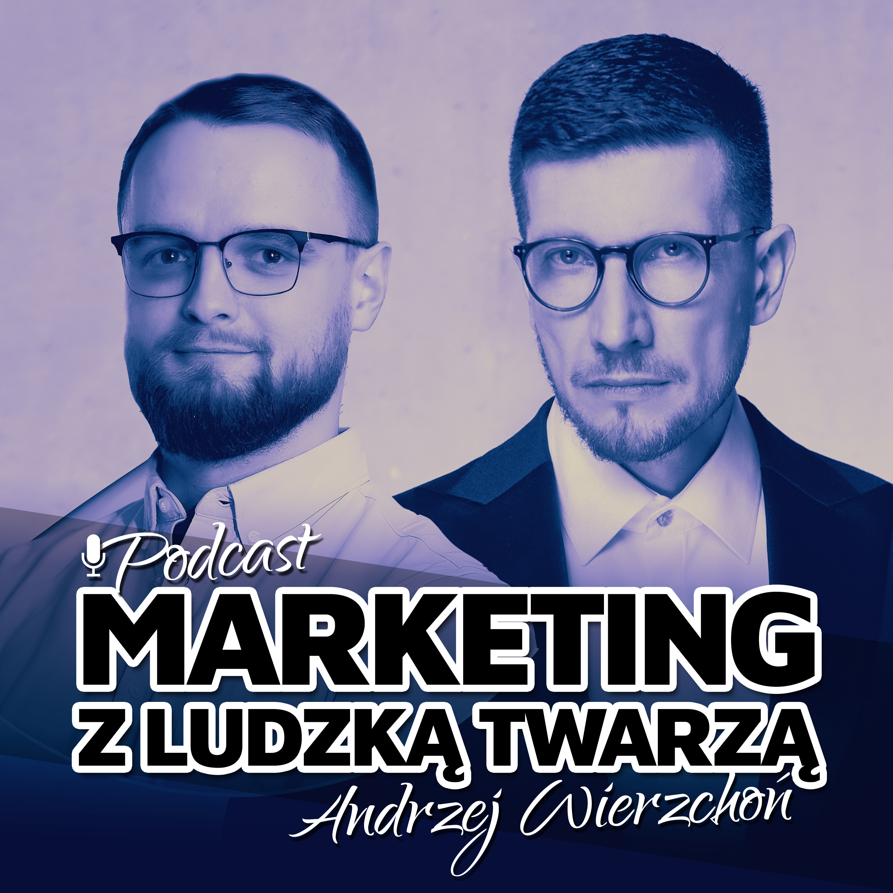 MARKETING Z LUDZKĄ TWARZĄ