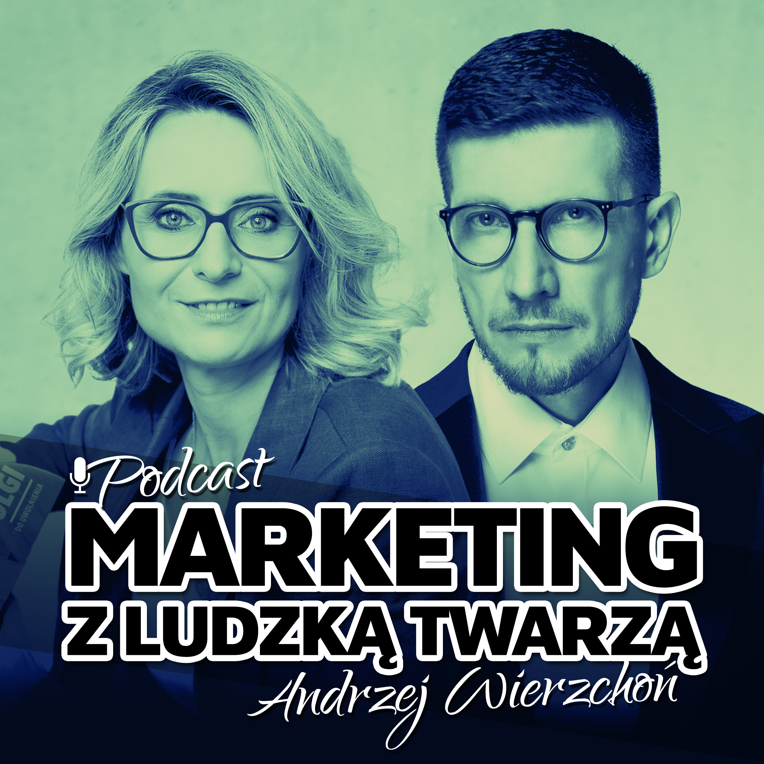 MARKETING Z LUDZKĄ TWARZĄ