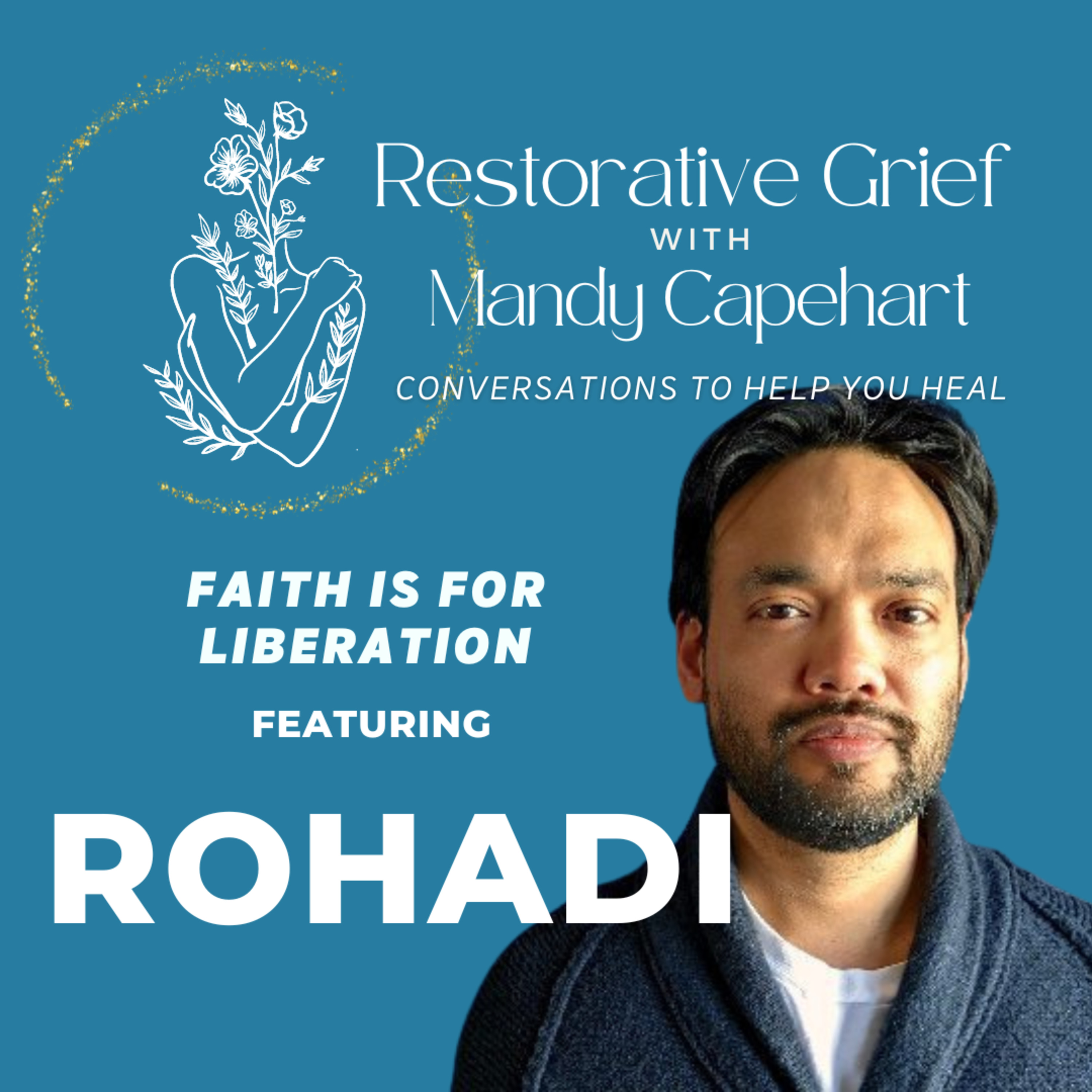 Restorative Grief with Mandy Capehart