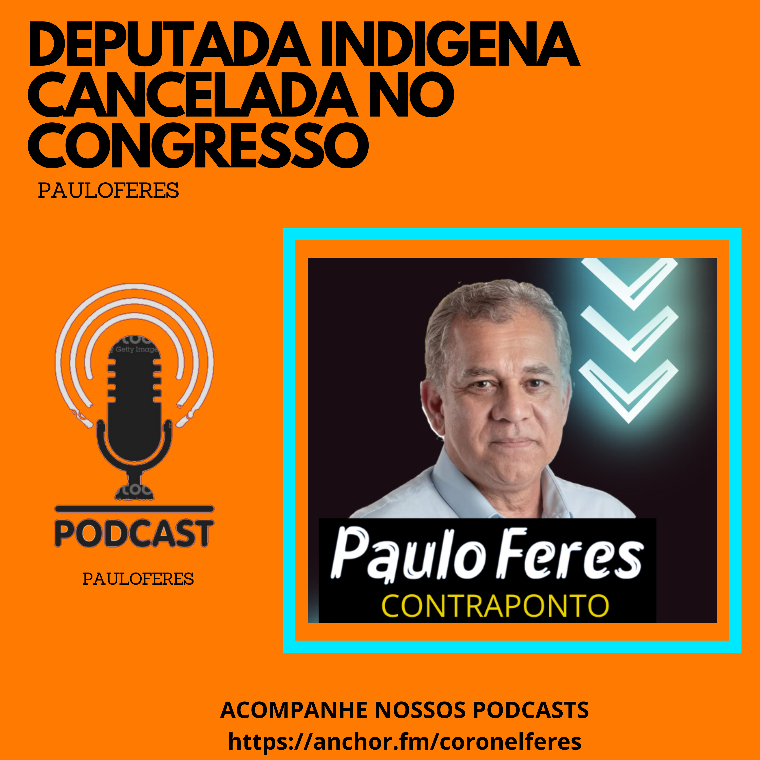 DEPUTADA INDIGENA CANCELADA NO CONGRESSO episode artwork