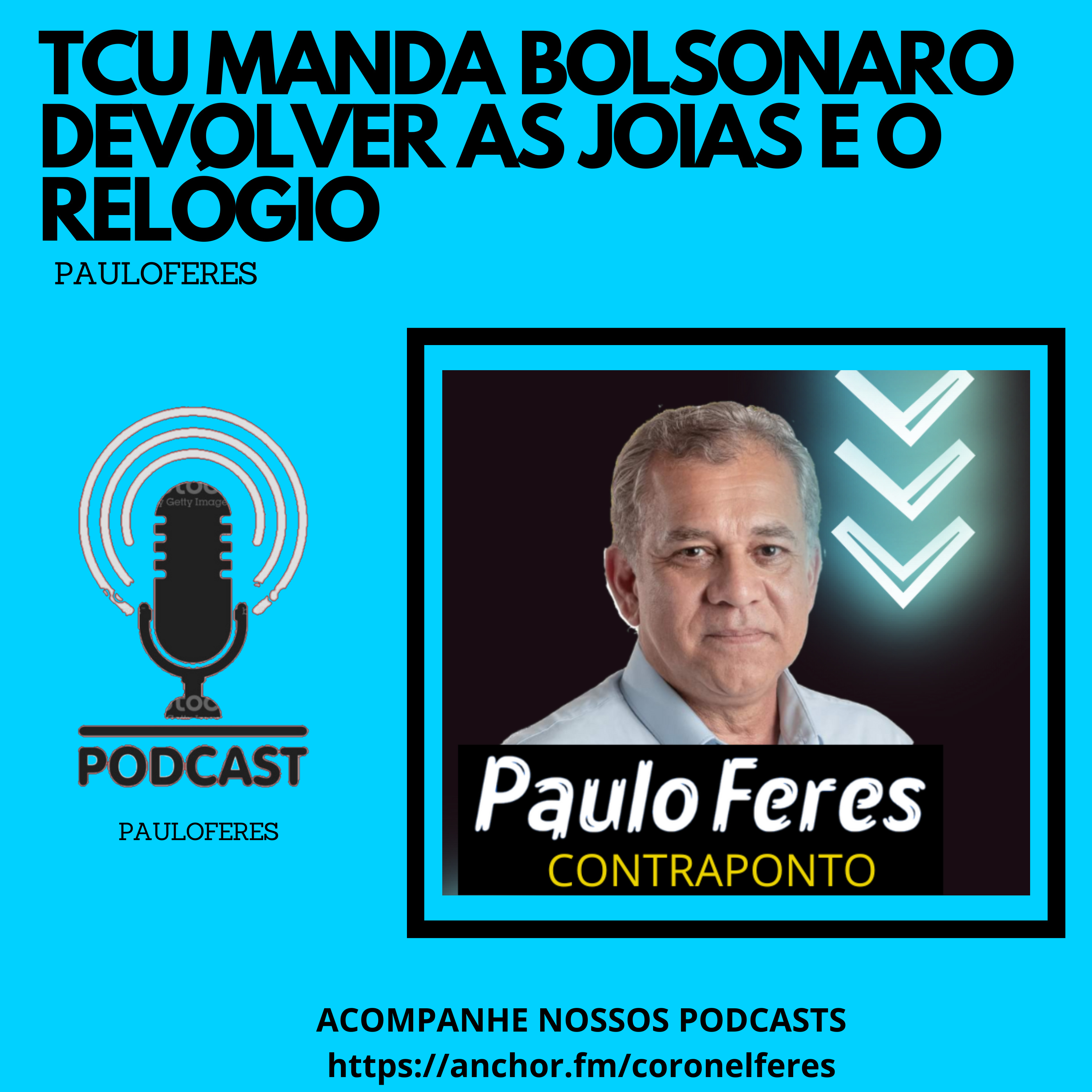 TCU MANDA BOLSONARO DEVOLVER AS JOIAS E O RELÓGIO episode artwork