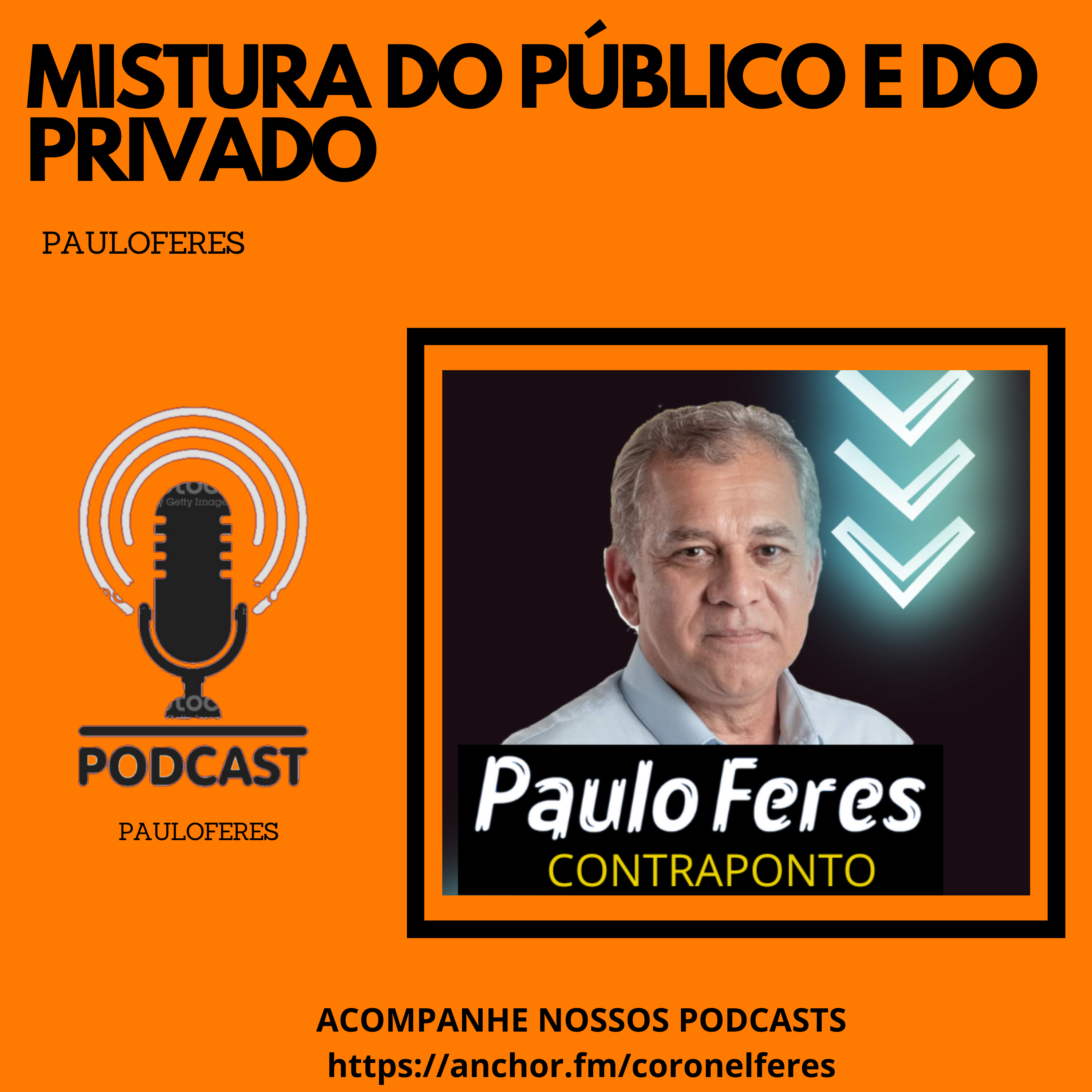 MISTURA DO PUBLICO E DO PRIVADO episode artwork