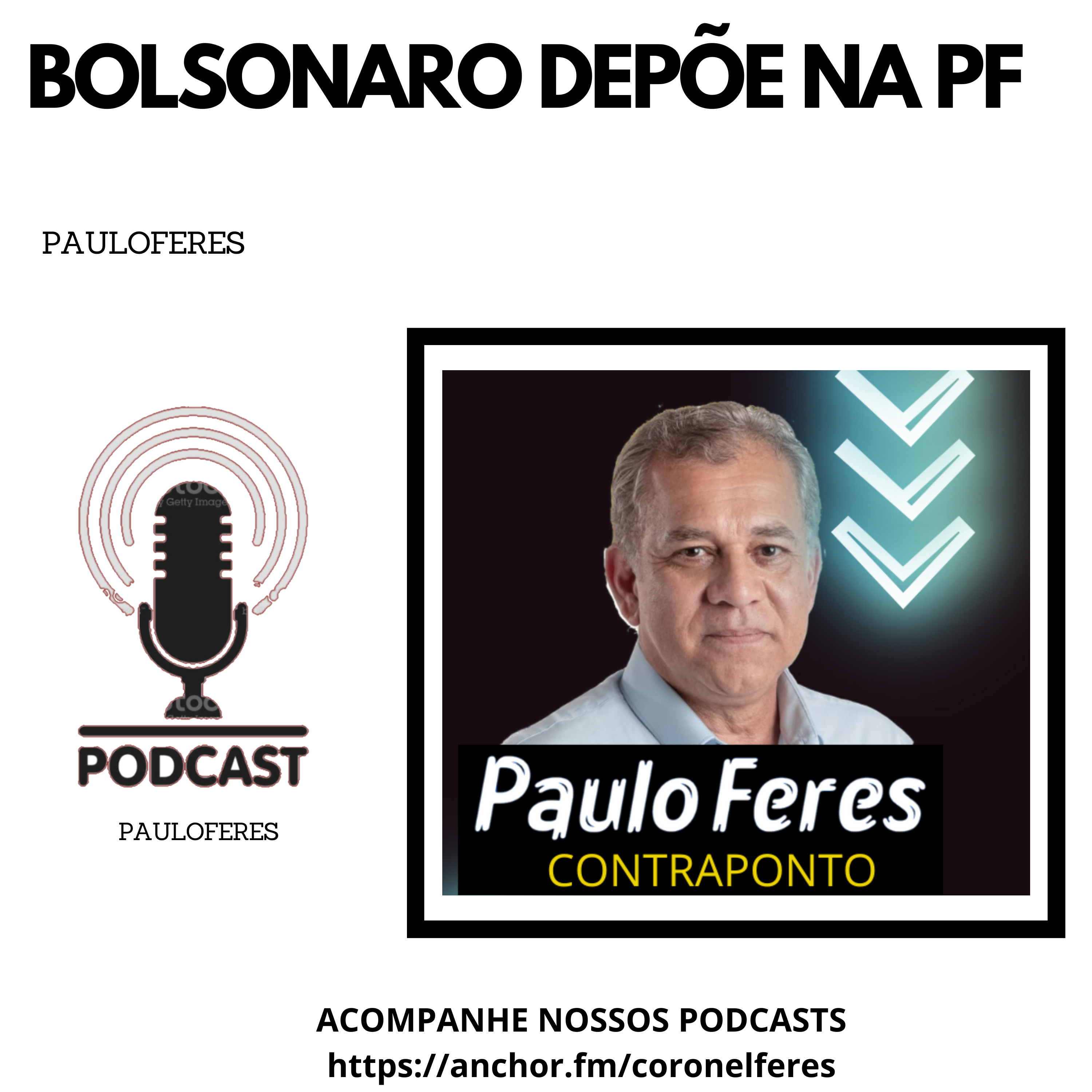 BOLSONARO DEPÕE NA PF episode artwork
