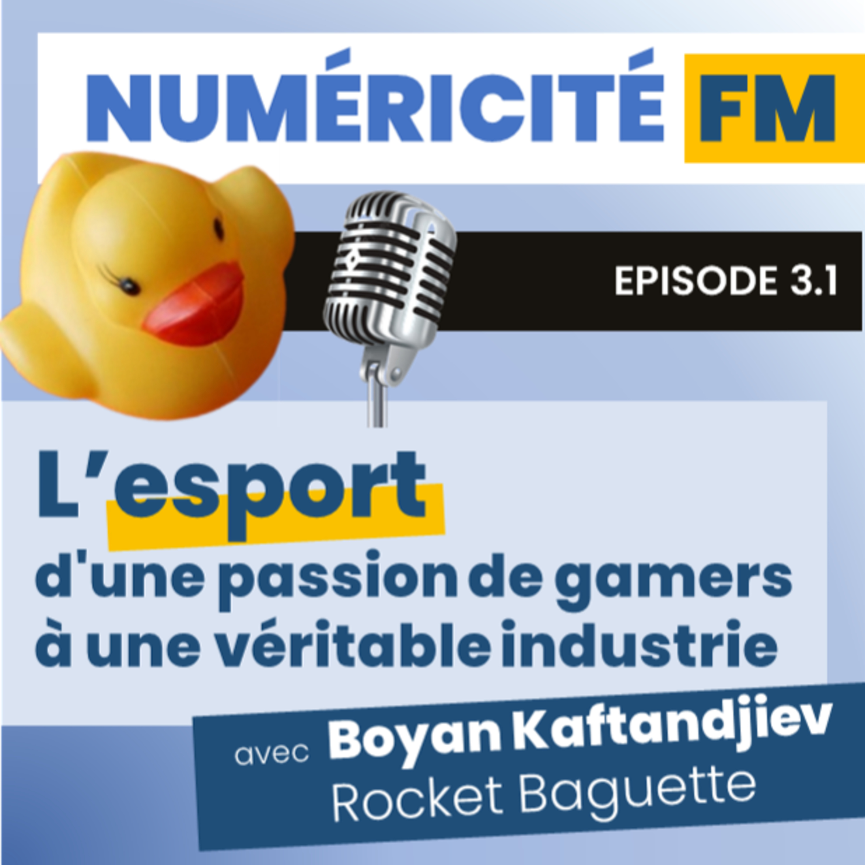 L'esport : d'une passion de gamers à une véritable industrie avec Boyan Kaftandjiev - S0301
