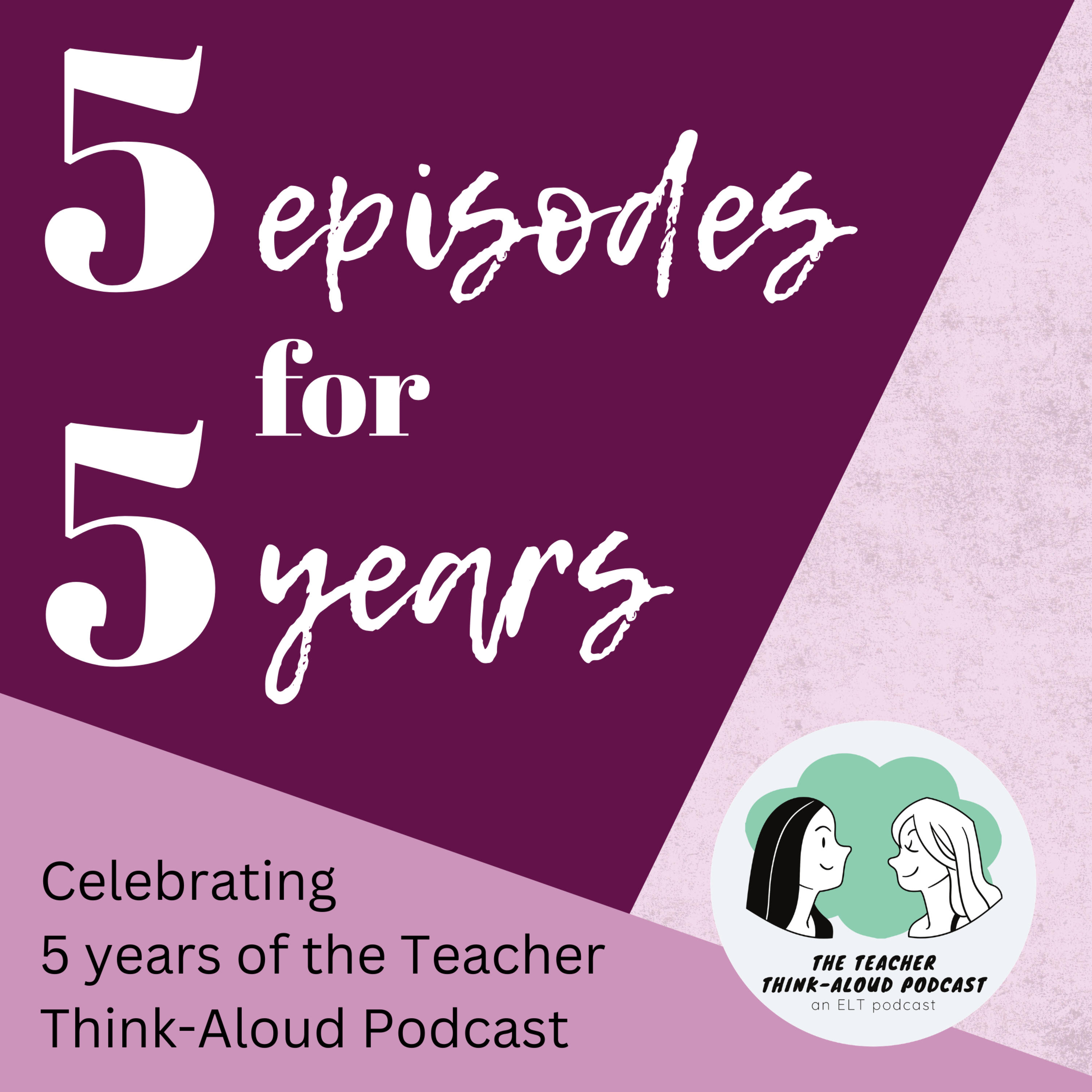 The Teacher Think-Aloud Podcast