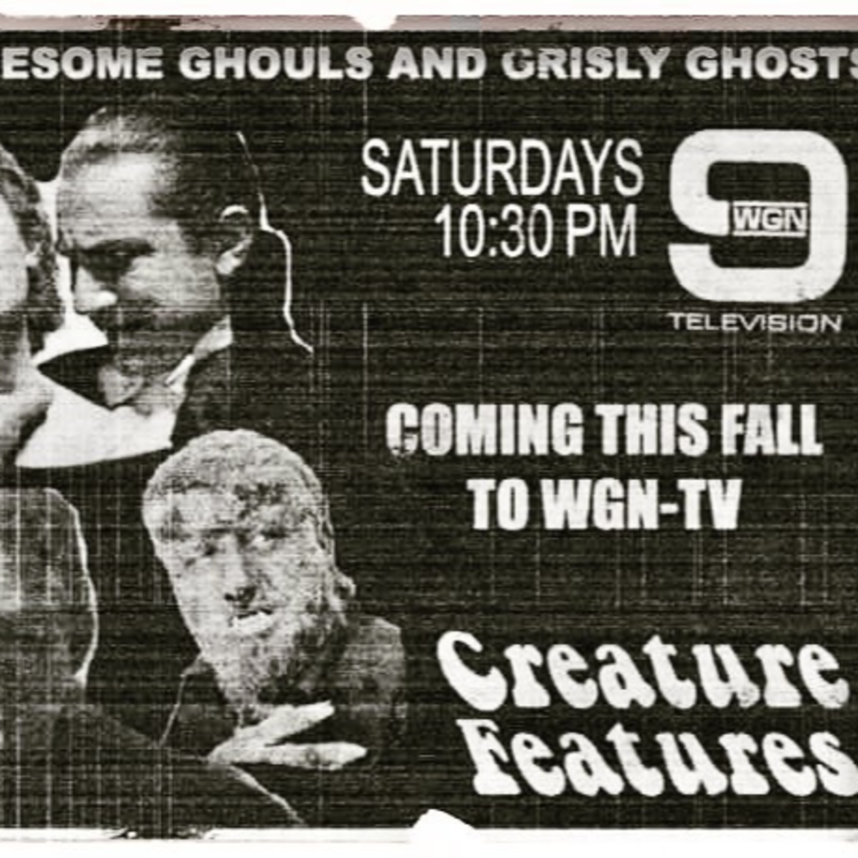 Episode 476: The 55th Anniversaries Of Creature Features & Screaming Yellow Theater And That Steak Joynt Restaurant In Chicago. episode artwork