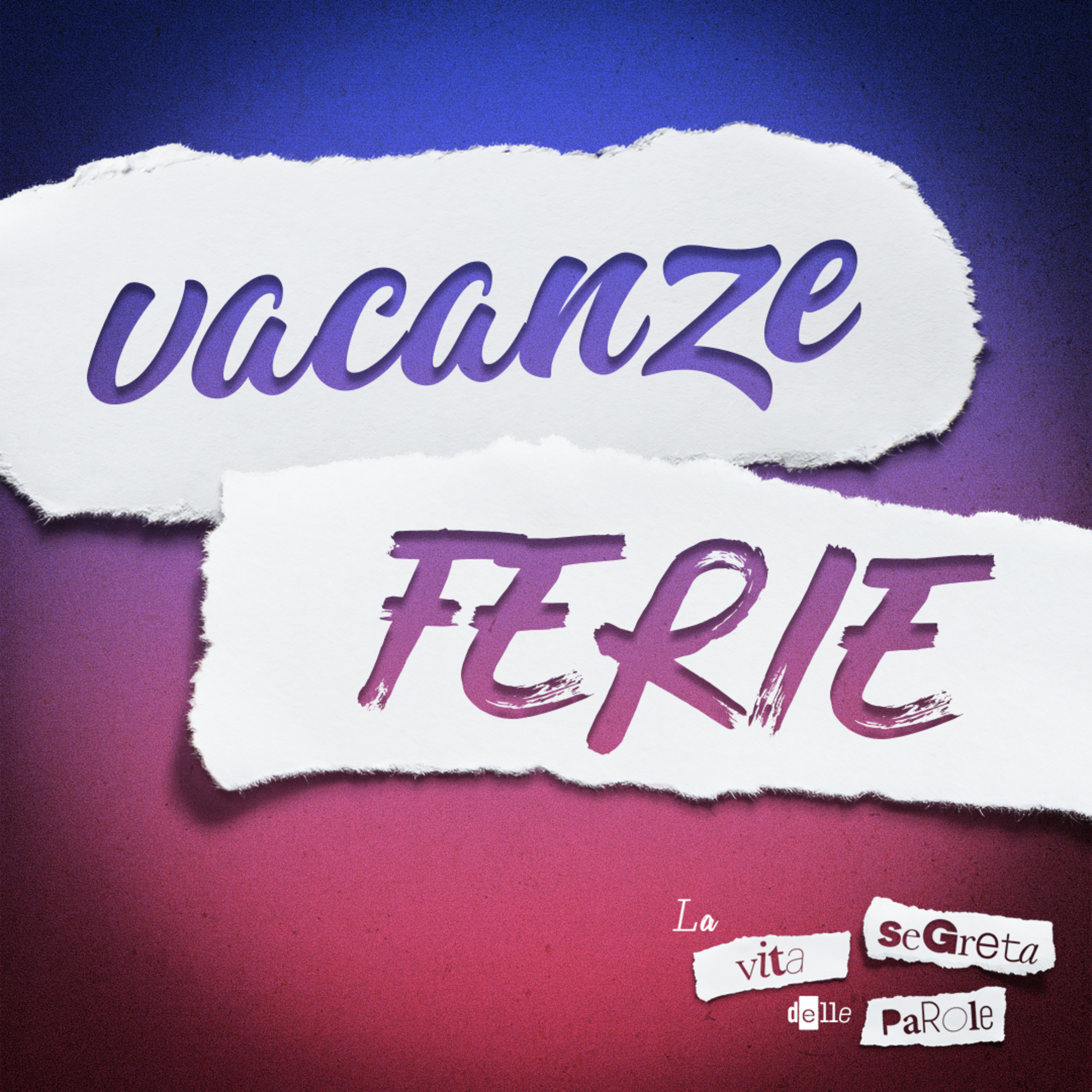 Ferie feriali e vacanze vacanti
