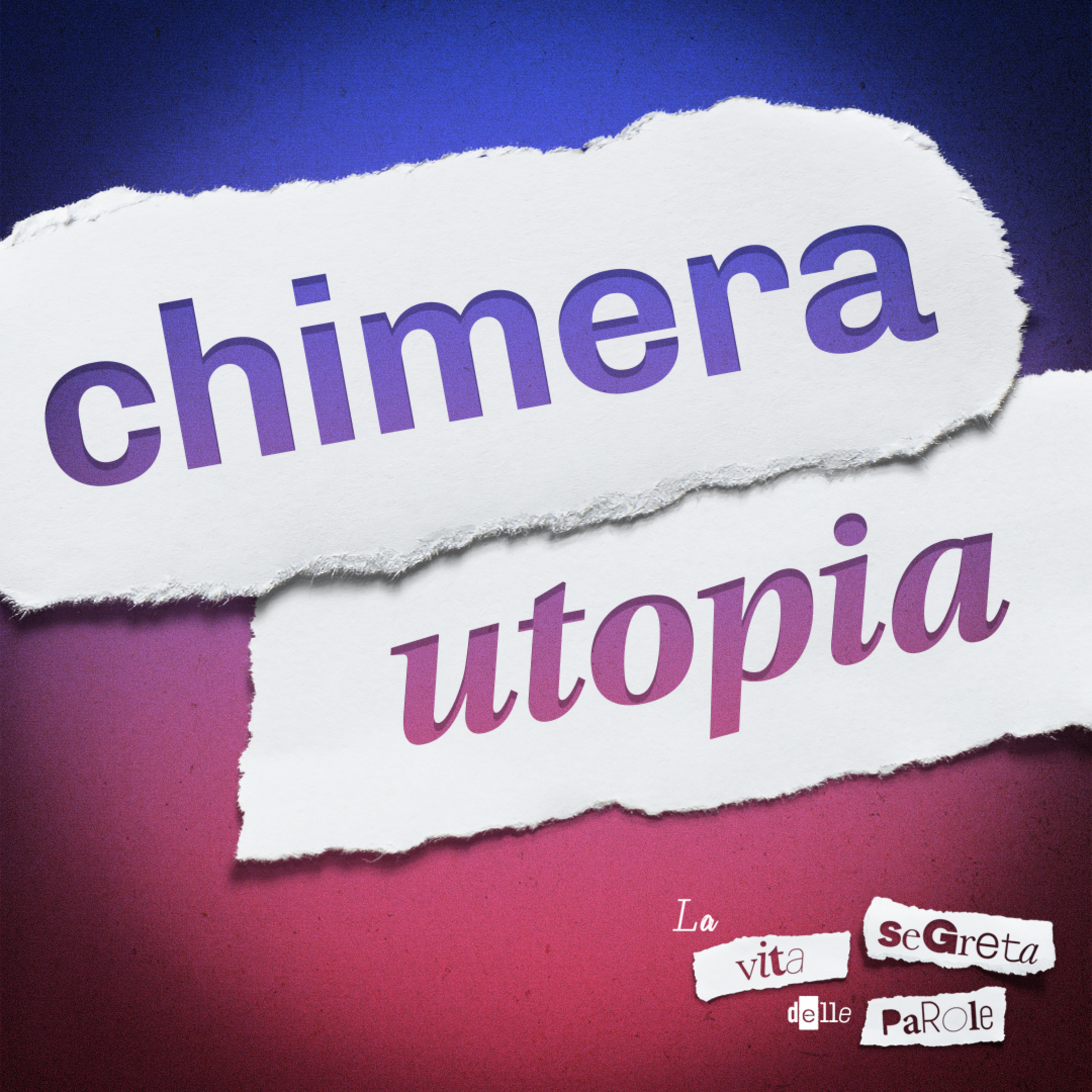 Chimera e Utopia