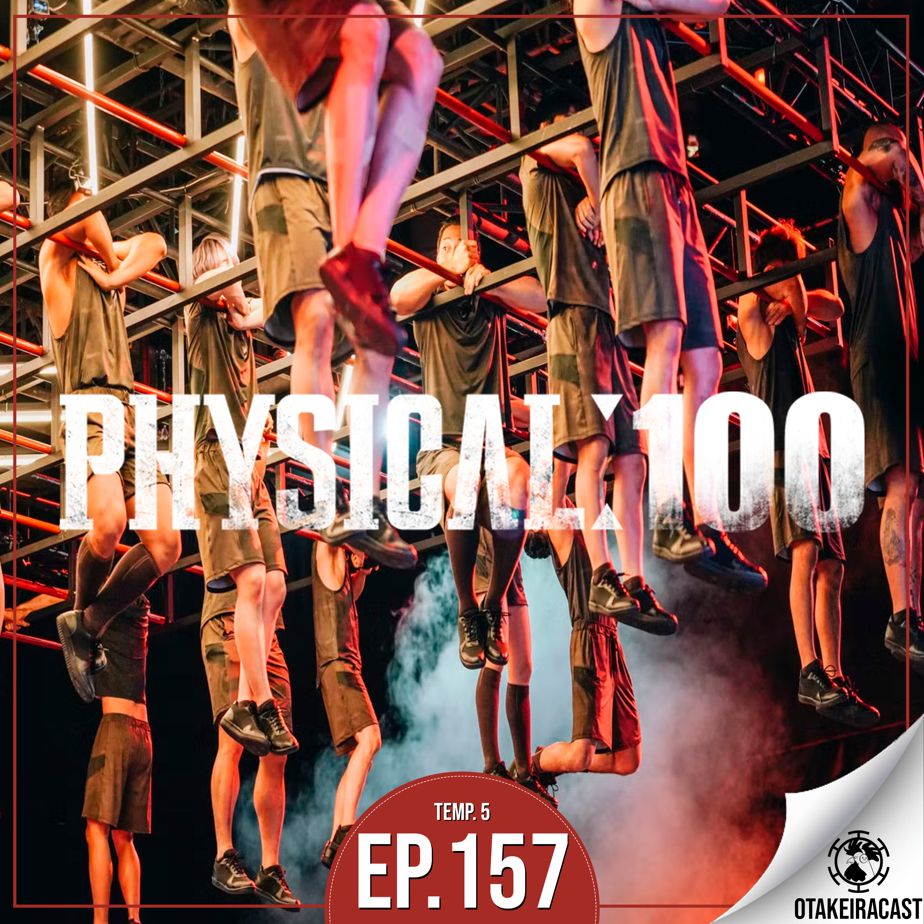 OtakeiraCast - Ep.157 - A Batalha dos 100 sedentários e procrastinadores  episode artwork
