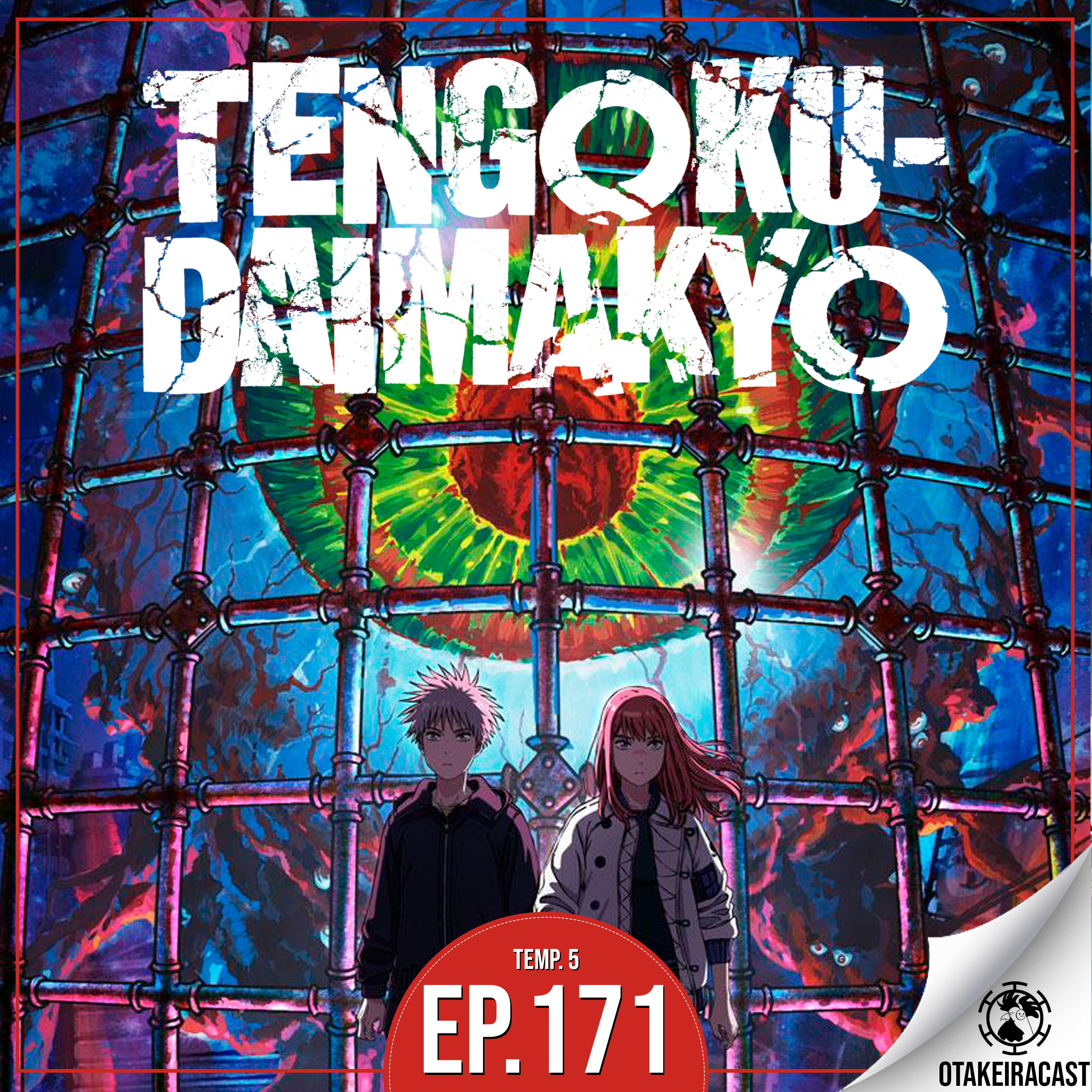 OtakeiraCast - Ep.171 - Até onde você iria para encontrar o paraíso em Tengoku Daimakyo? episode artwork
