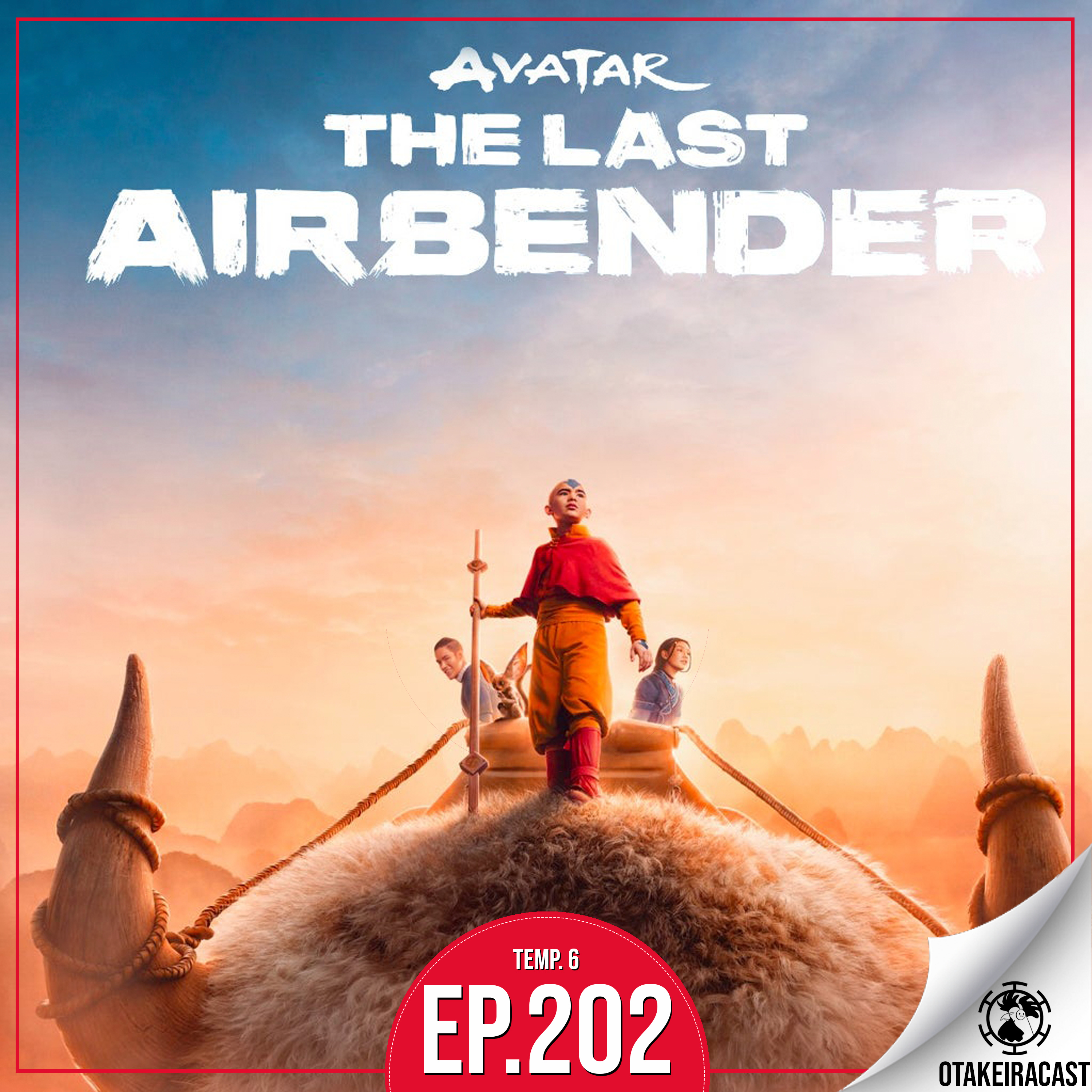 OtakeiraCast - Ep.202- O Live Action de Avatar dobrou ou foi dobrado? episode artwork