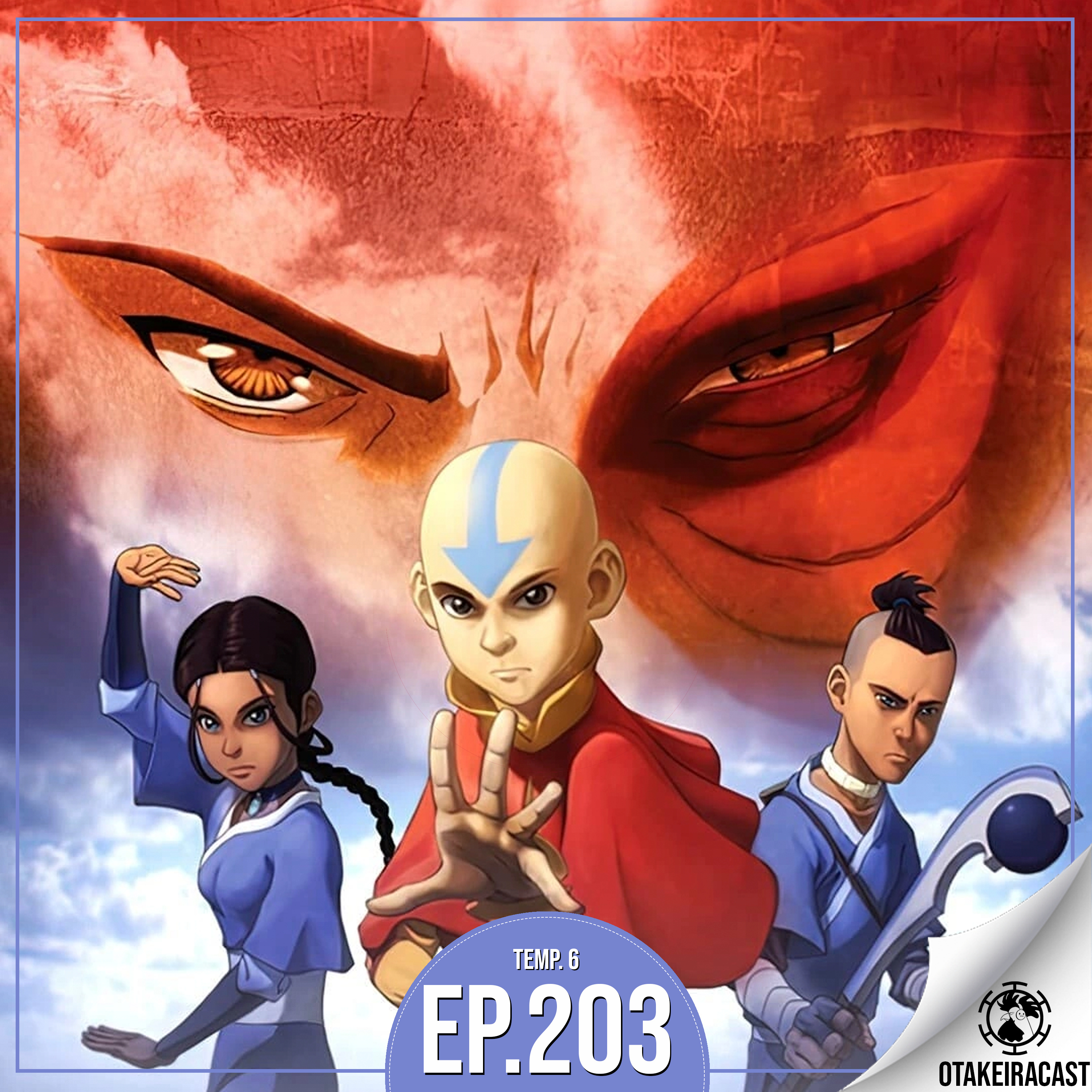OtakeiraCast - Ep.203 - O molhado livro 1 de Avatar: A lenda de Aang episode artwork