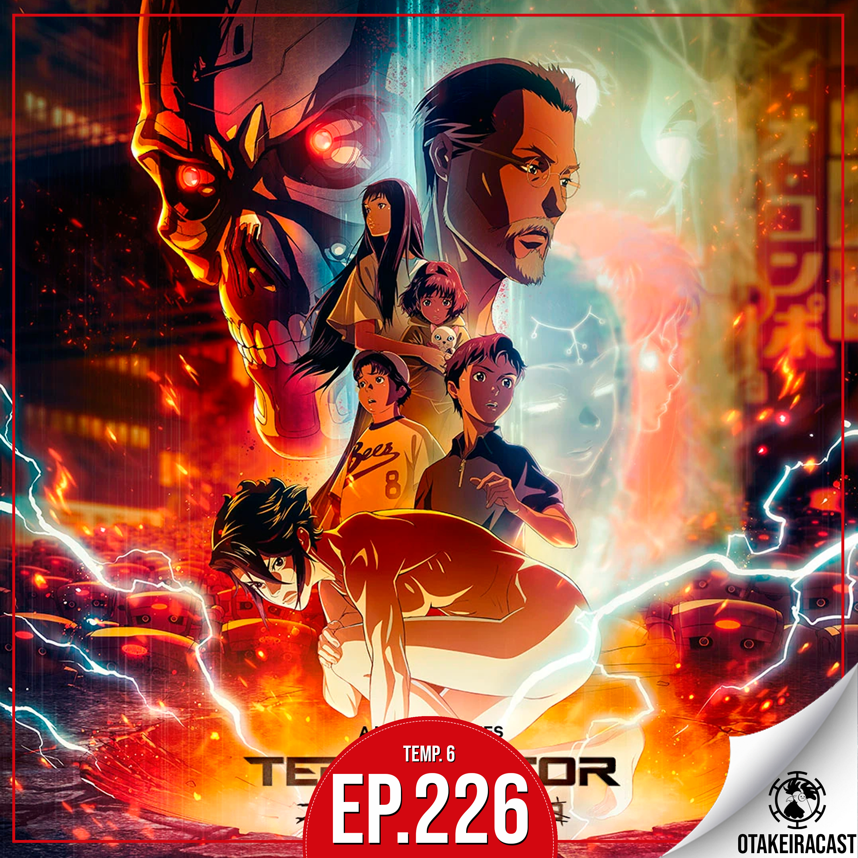 OtakeiraCast - Ep.226 - O futuro está garantido com Exterminador do Futuro: Zero? episode artwork