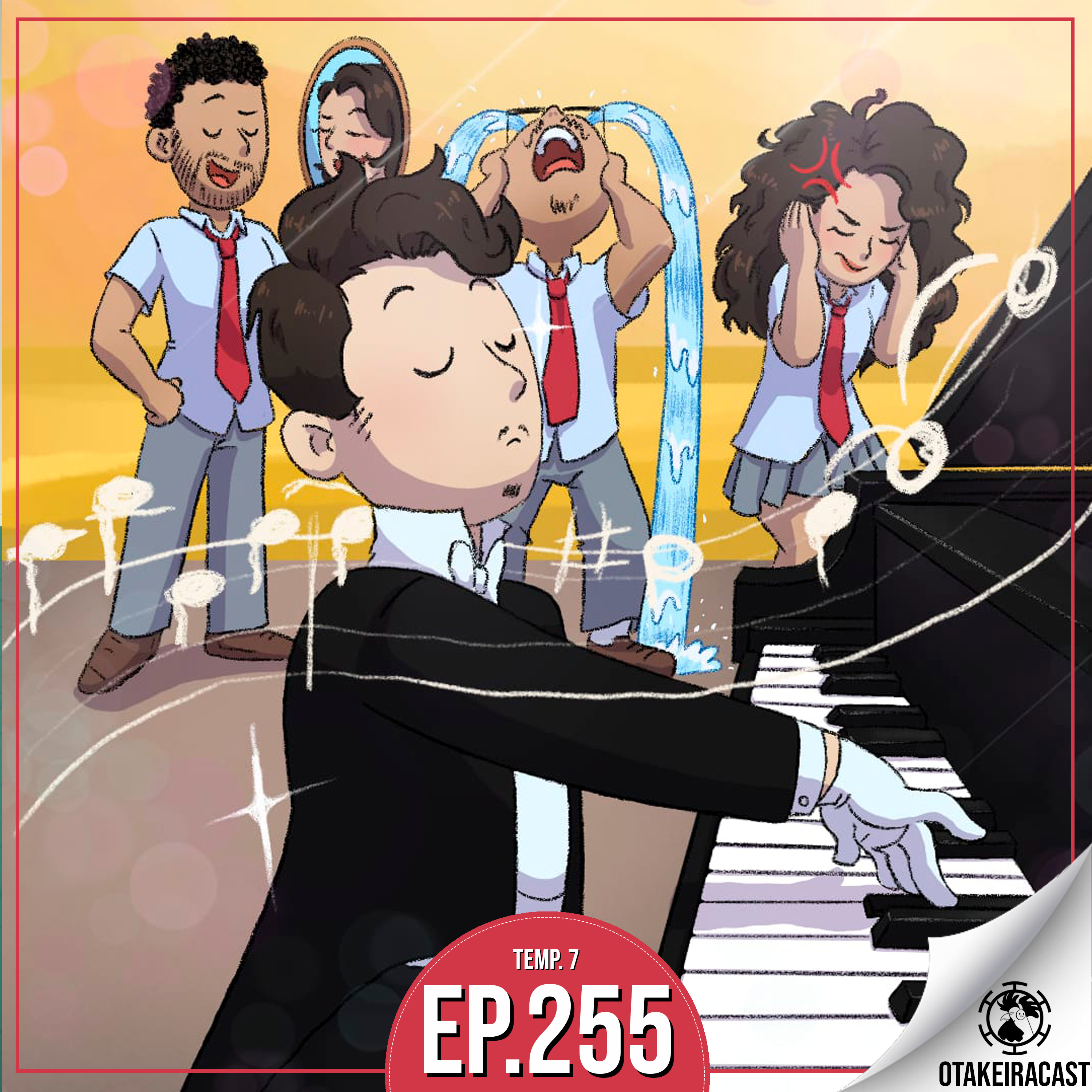 OtakeiraCast - Ep.255 - Prontos para mentir bastante em Your Lie in April? episode artwork