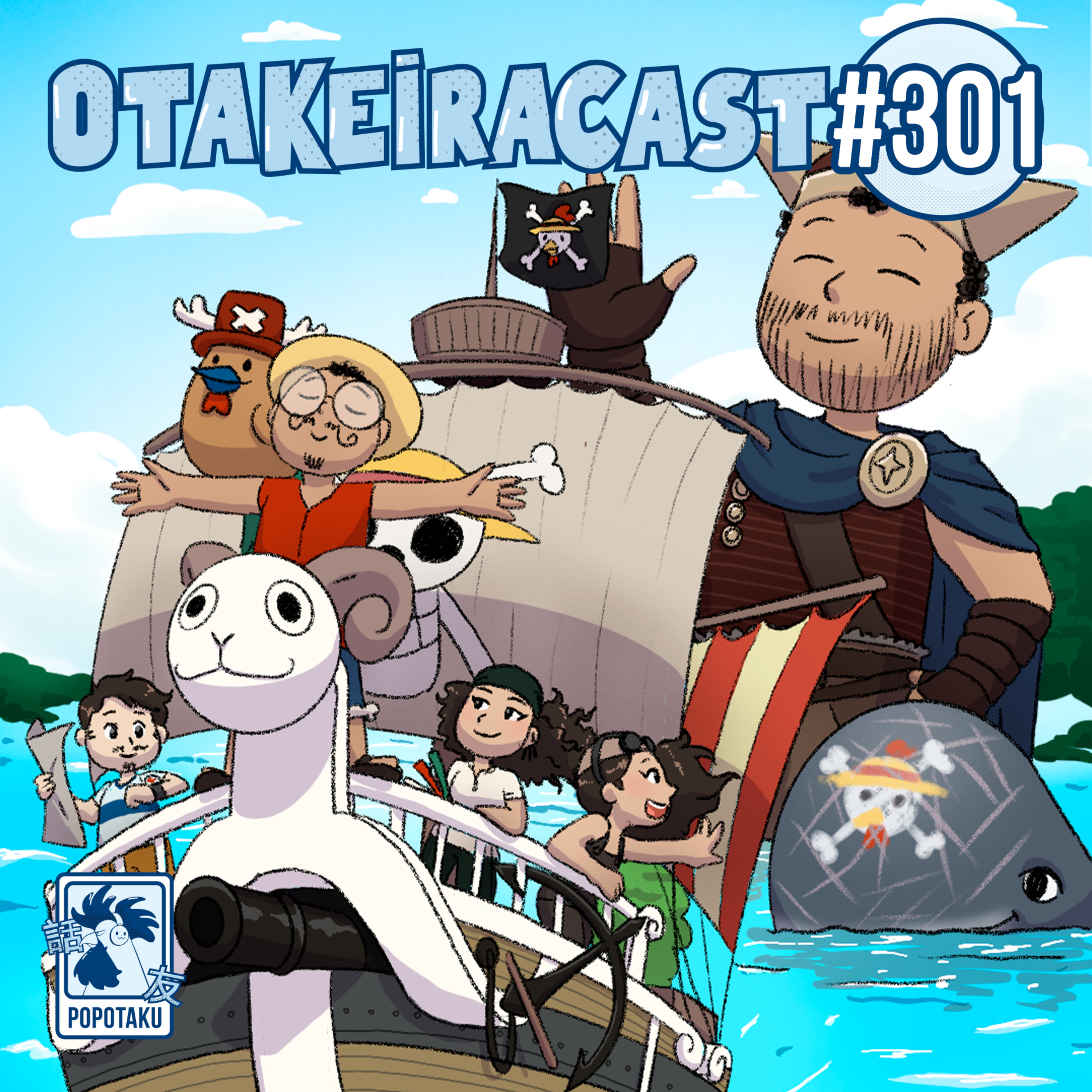 OtakeiraCast - Ep.301 - Prontos para continuarem navegando na S2 do Live Action do One Piece? episode artwork