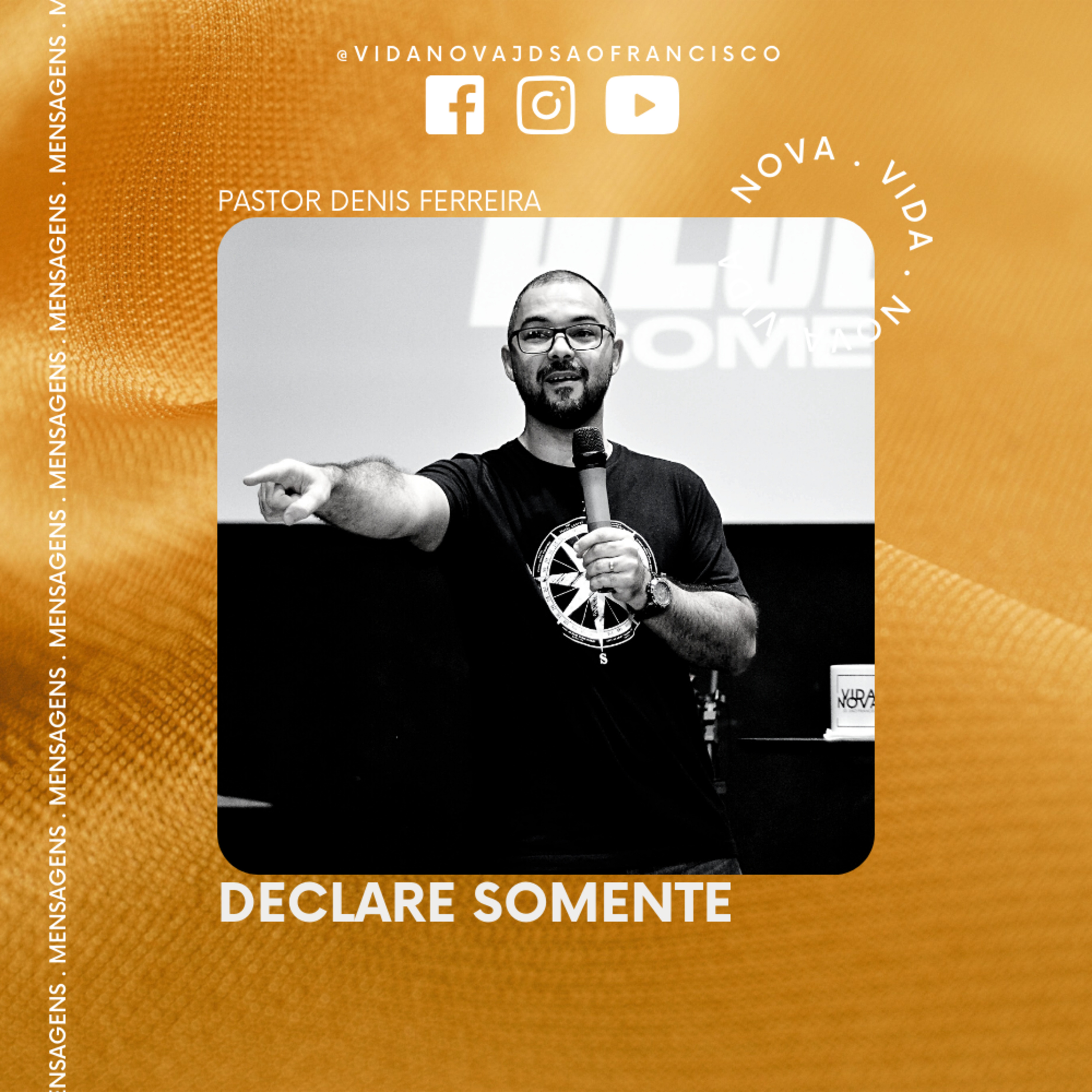 Declare somente | Pr. Denis Ferreira episode artwork