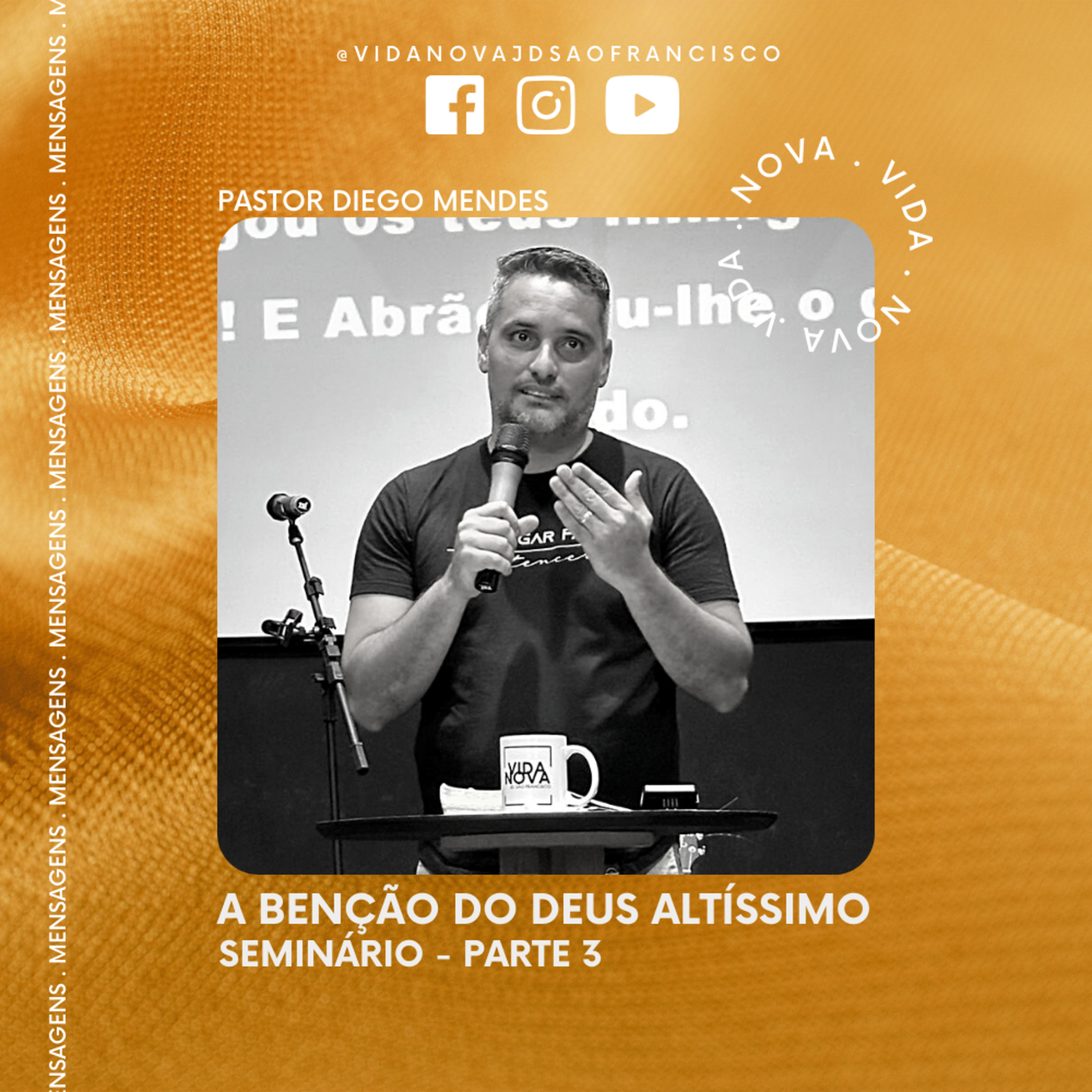 Seminário "A benção do Deus altíssimo" (Pt3) | Pr. Diego Mendes episode artwork