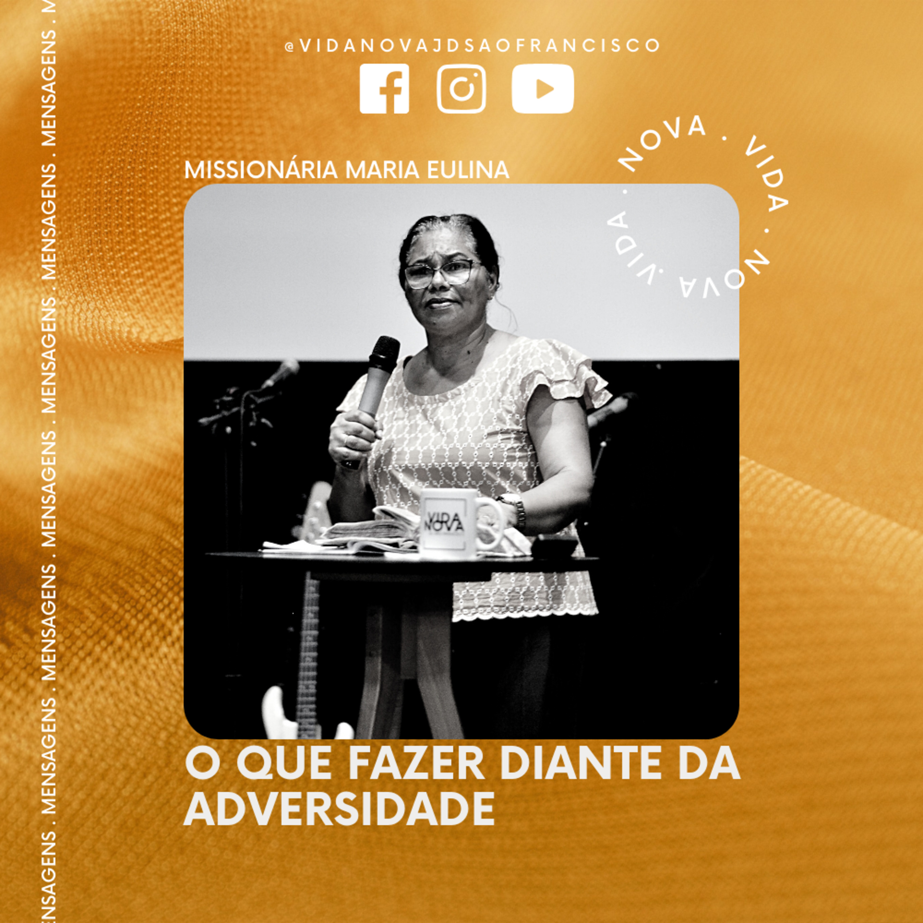 O que fazer diante da adversidade | Missionária Maria Eulina episode artwork