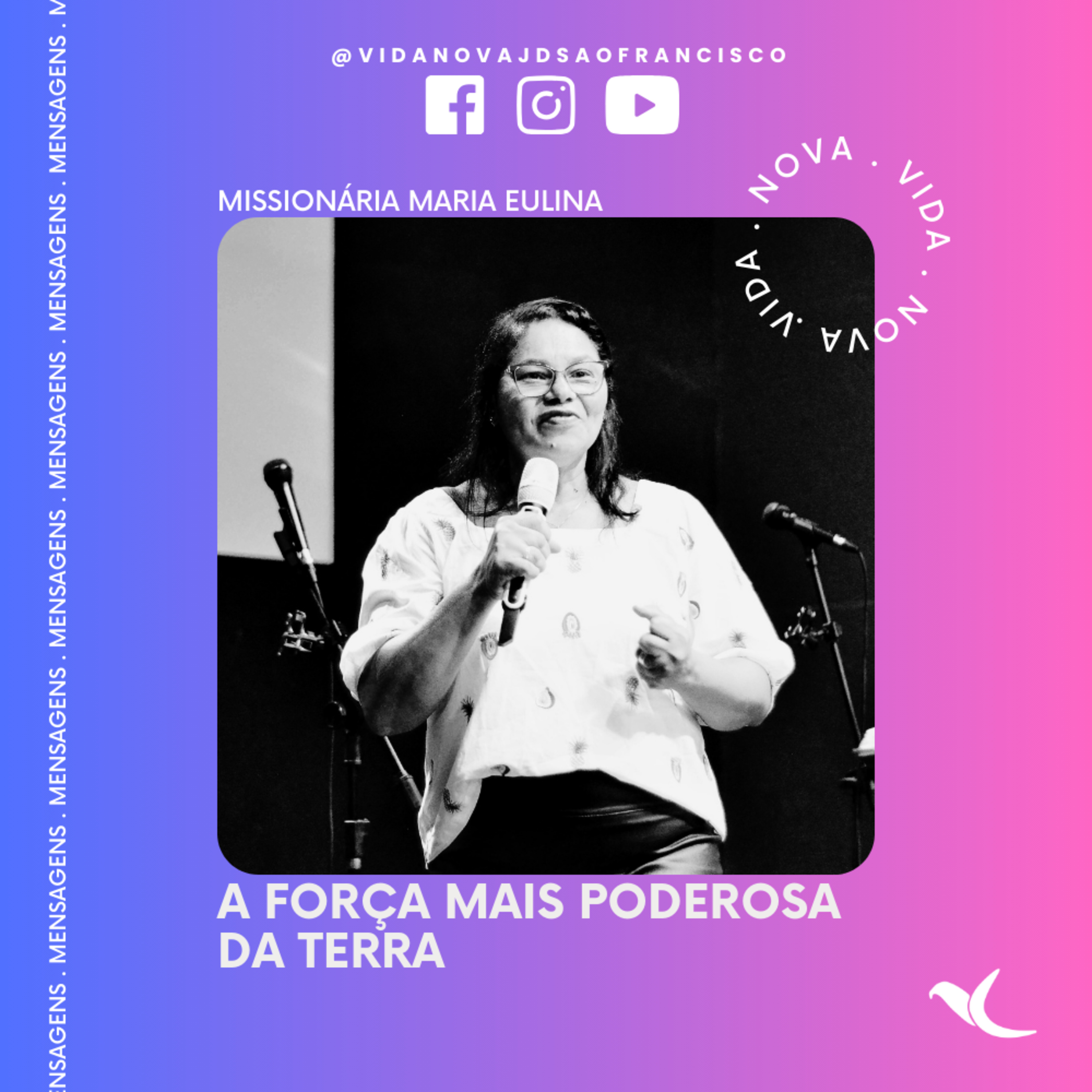 A força mais poderosa da Terra | Missionária Maria Eulina episode artwork